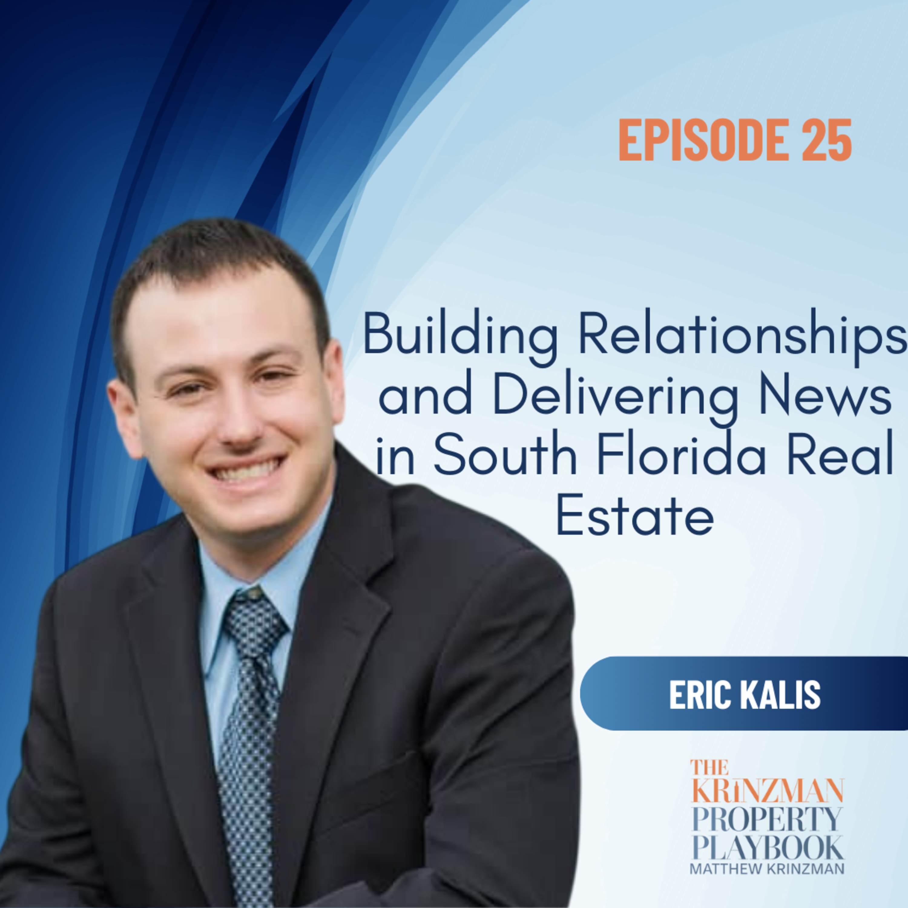 The Krinzman Property Playbook