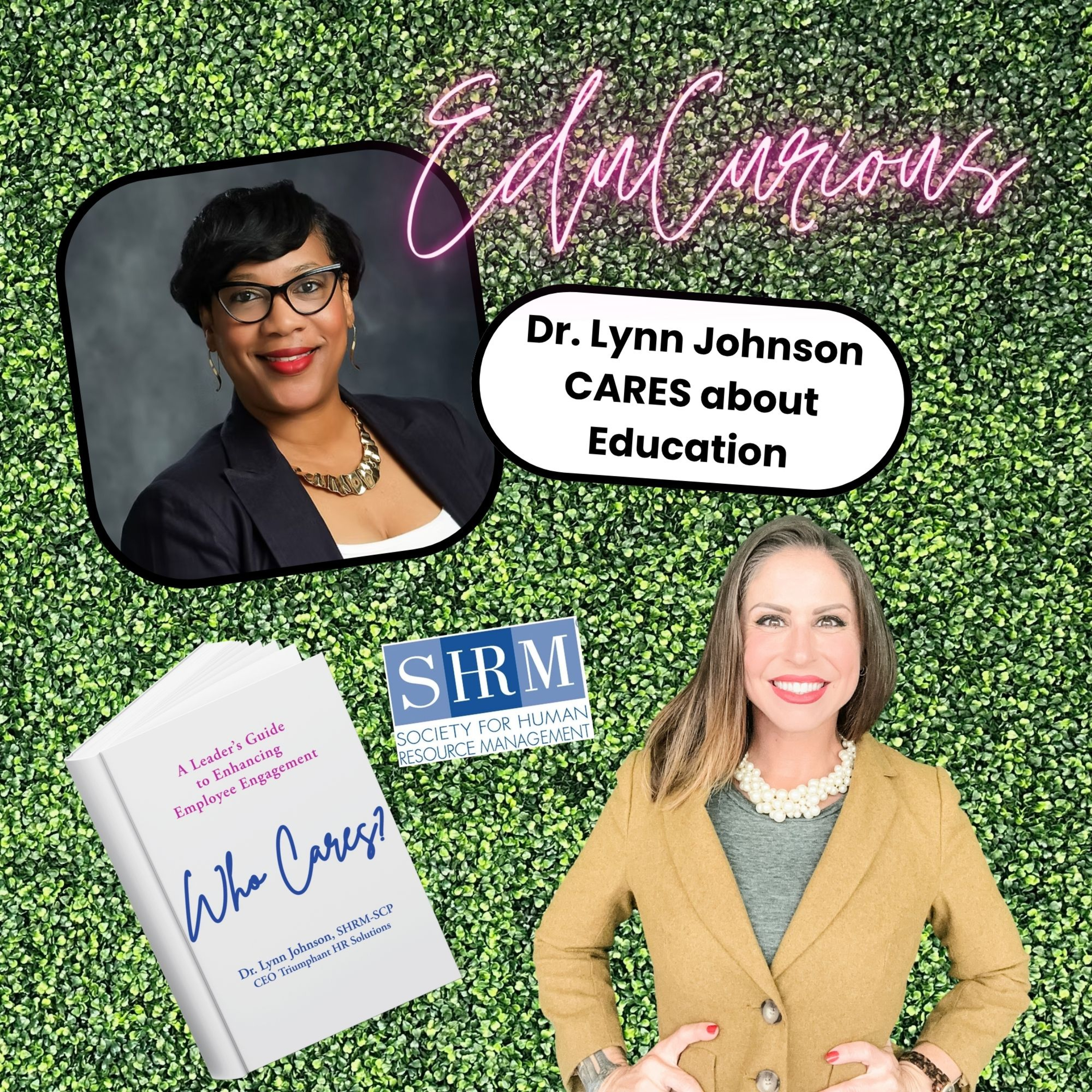 EduCurious Interview with Dr. Lynn Johnson: The CARES Framework