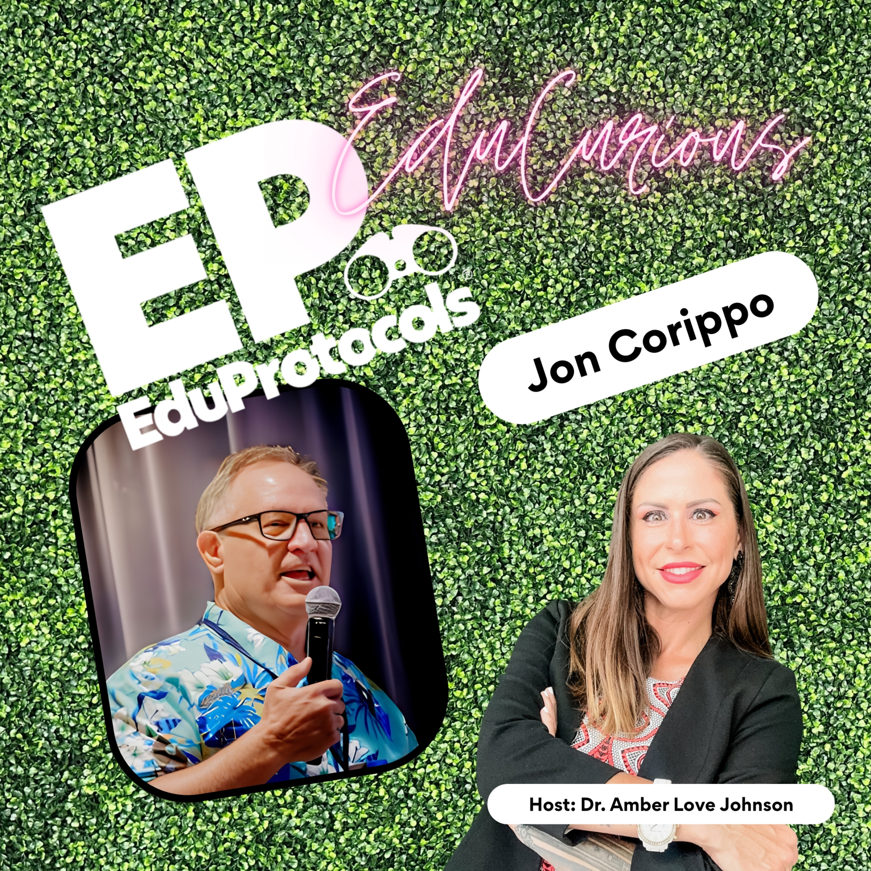 The EduCurious Podcast: An Interview with Jon Corippo: Co-Founder of EduProtocols