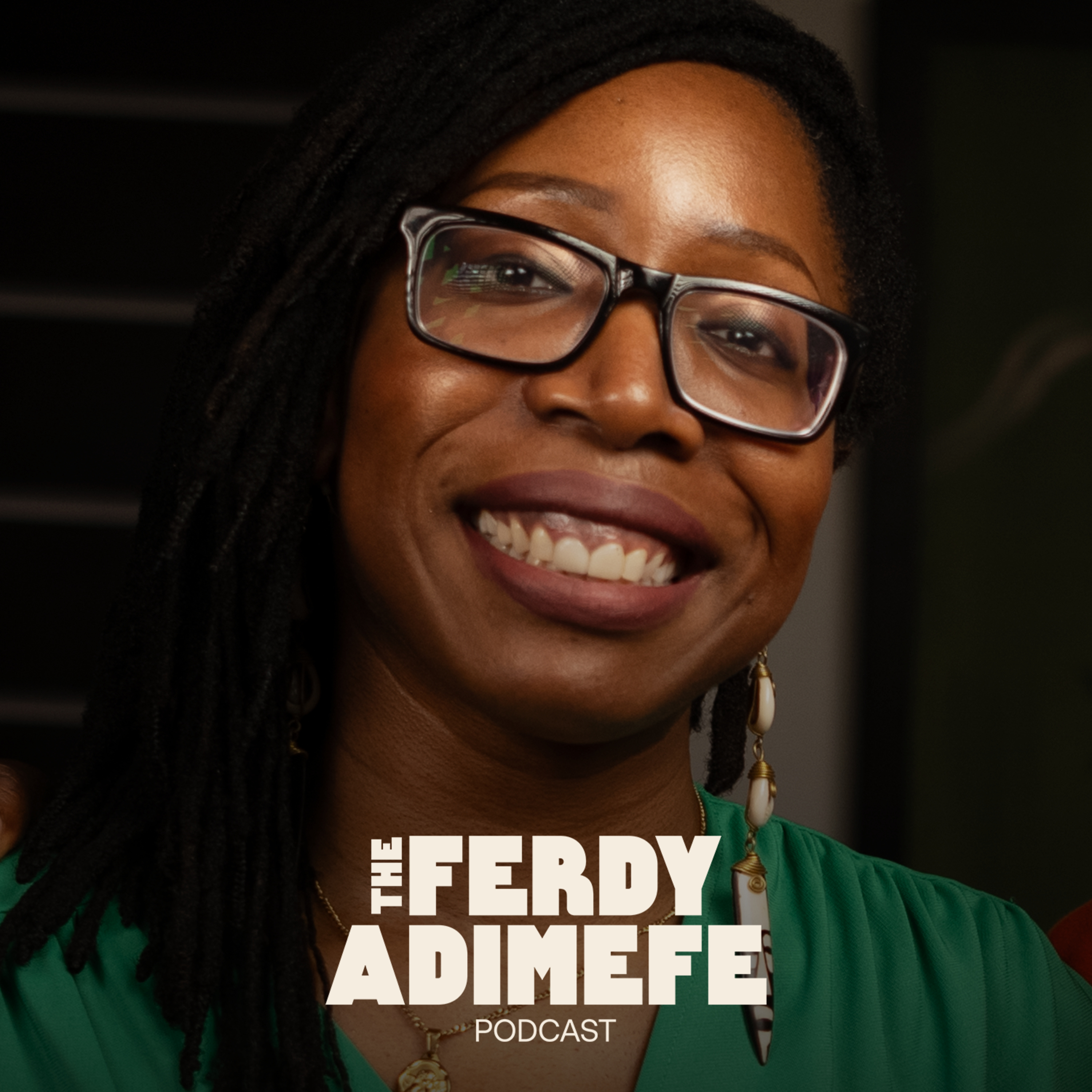 The Ferdy Adimefe Podcast