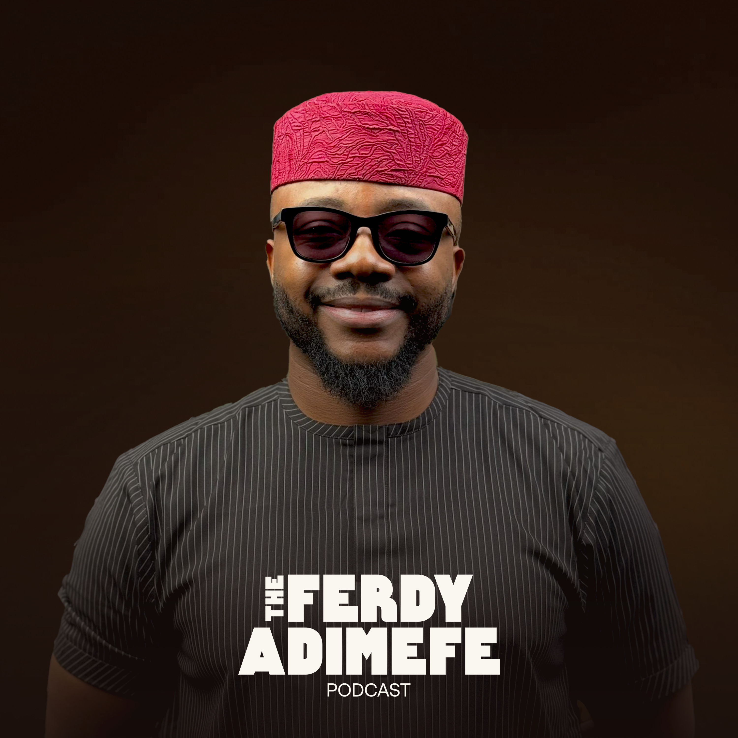 The Ferdy Adimefe Podcast
