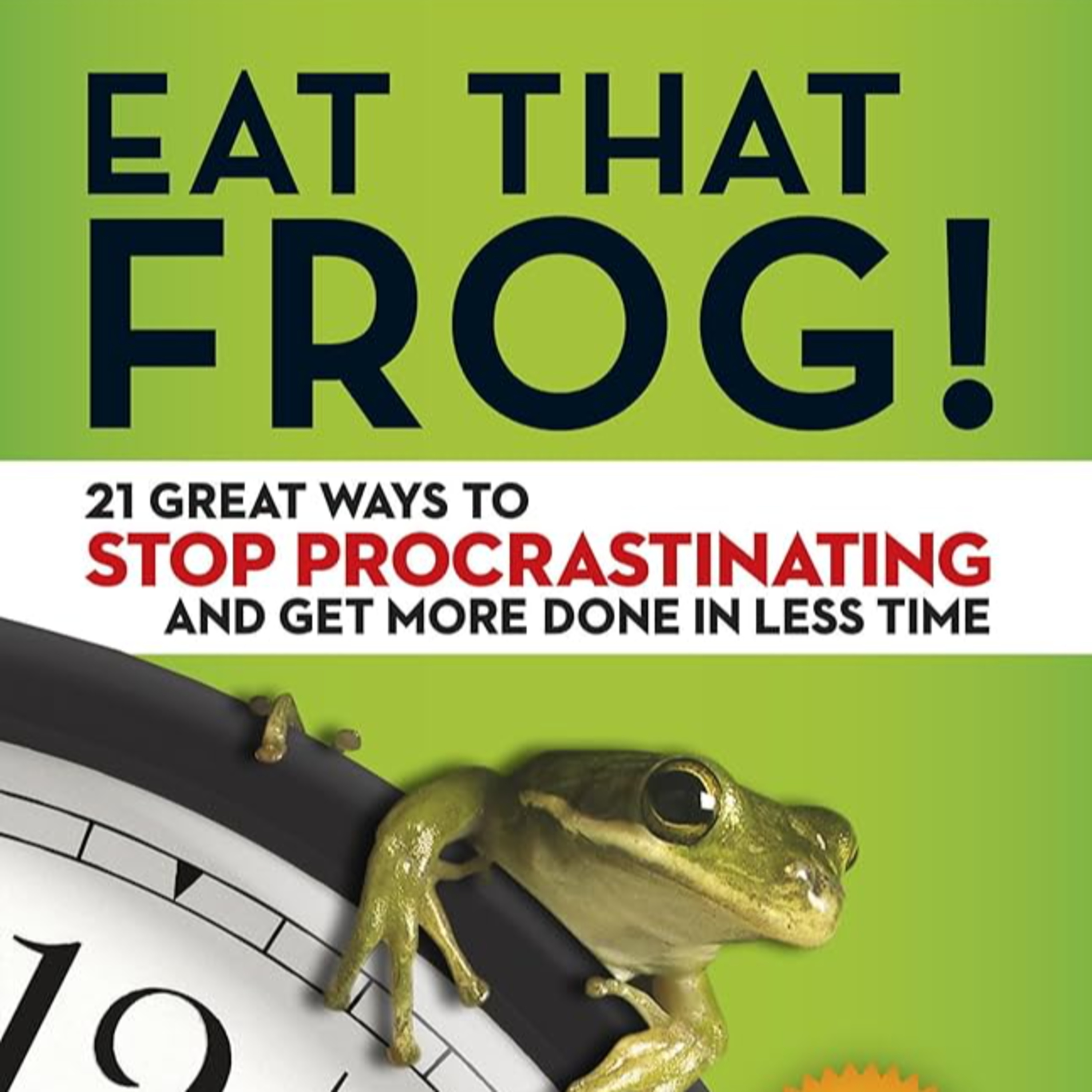 Eat That Frog!: Productivity and Time Management episode artwork