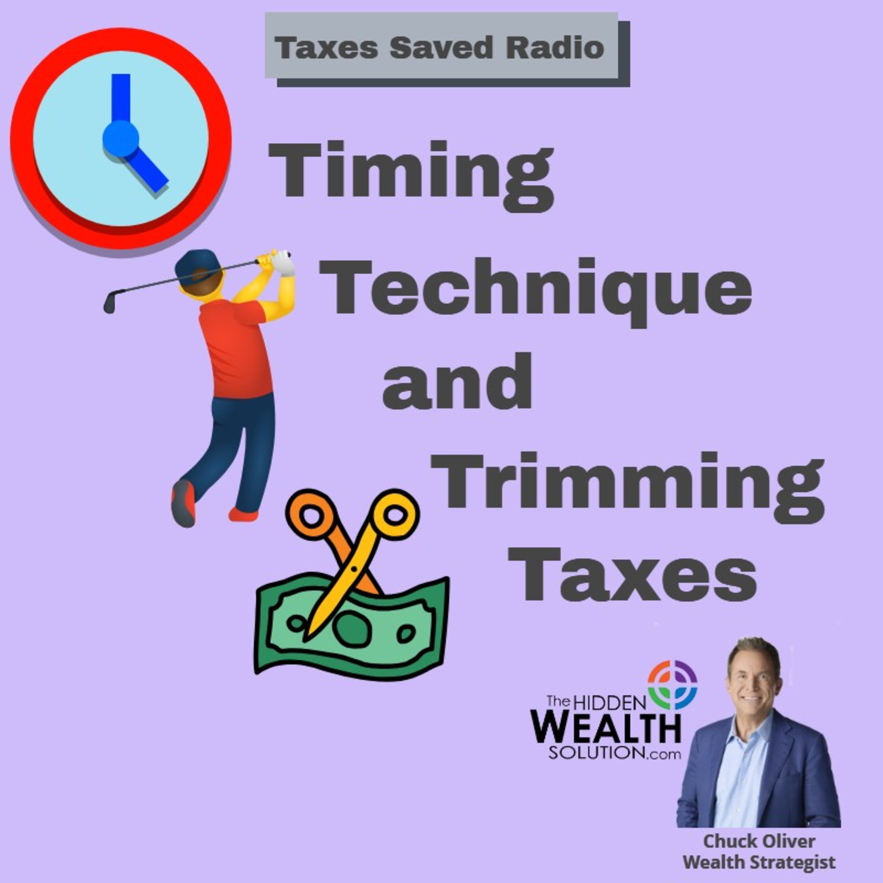 Timing, Technique and Trimming Taxes