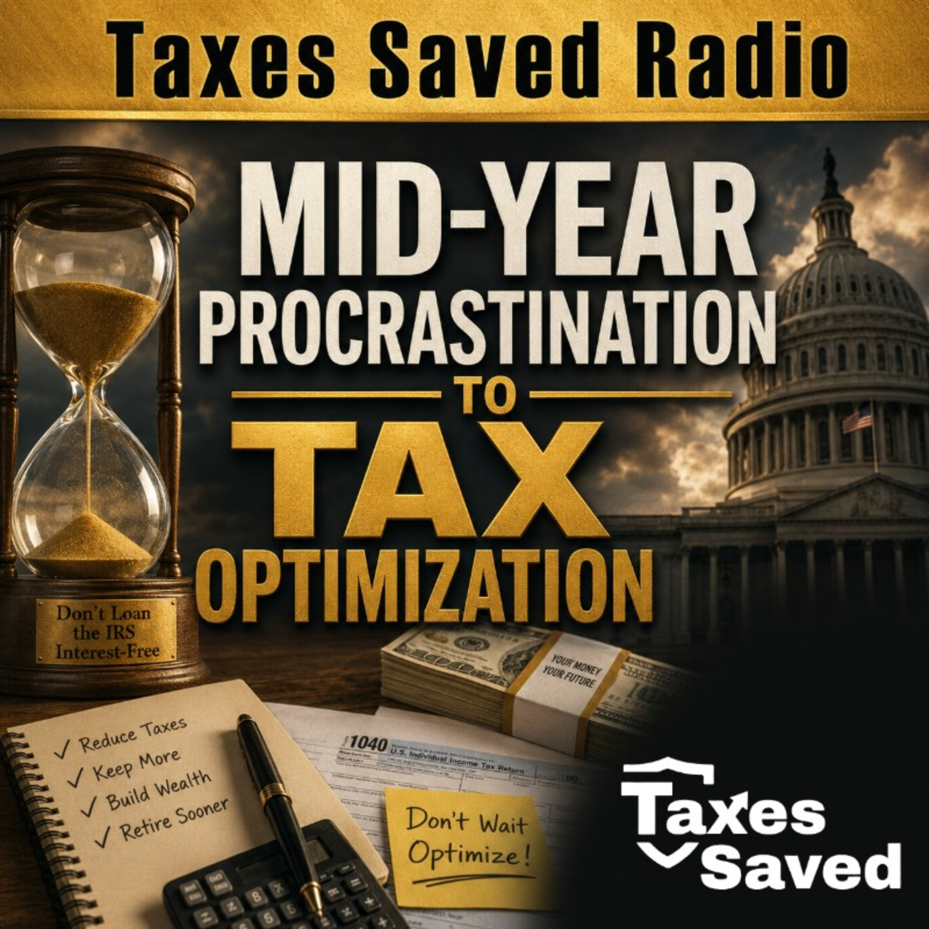 Mid-Year Procrastination to Tax Optimization episode artwork
