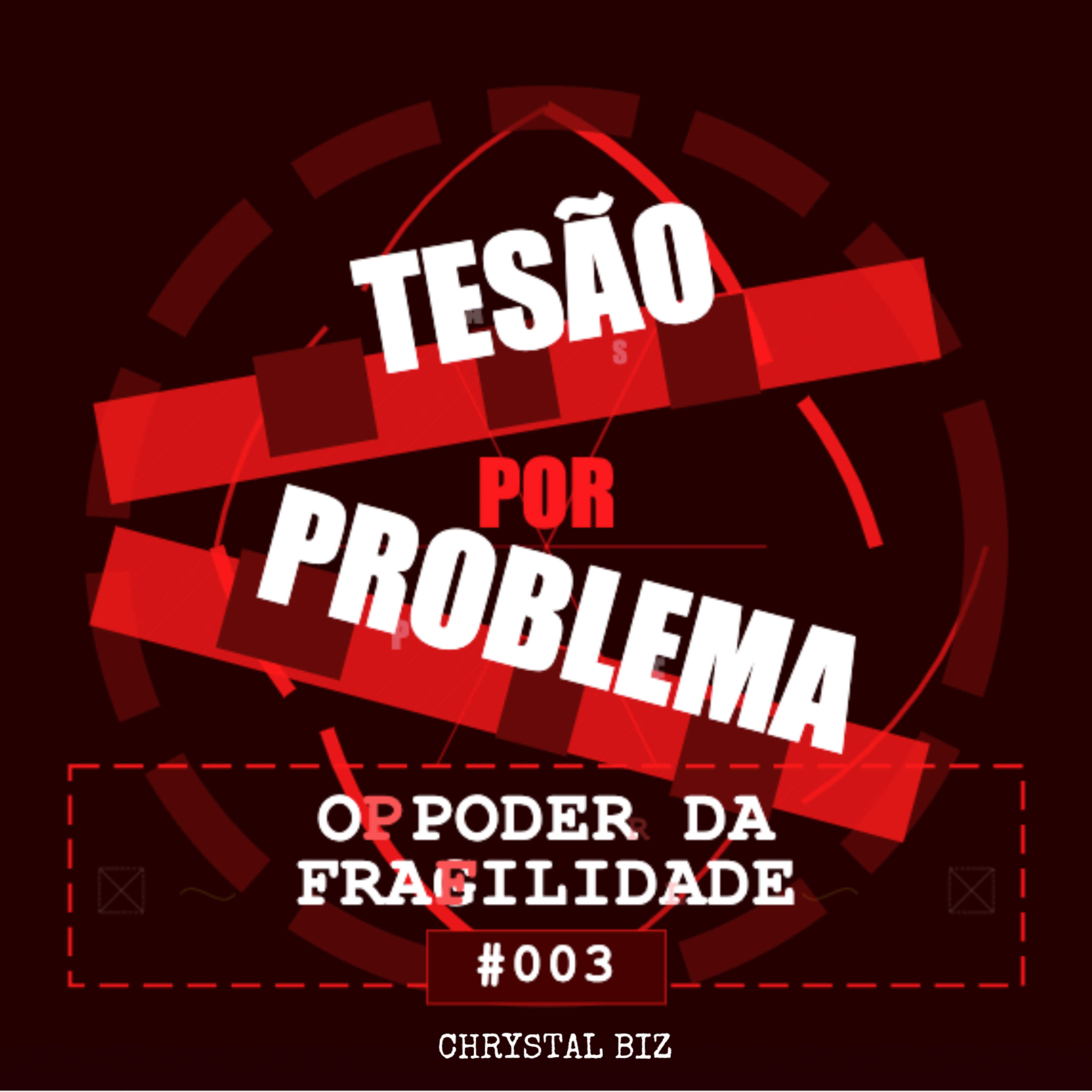 o poder da fragilidade #003 episode artwork