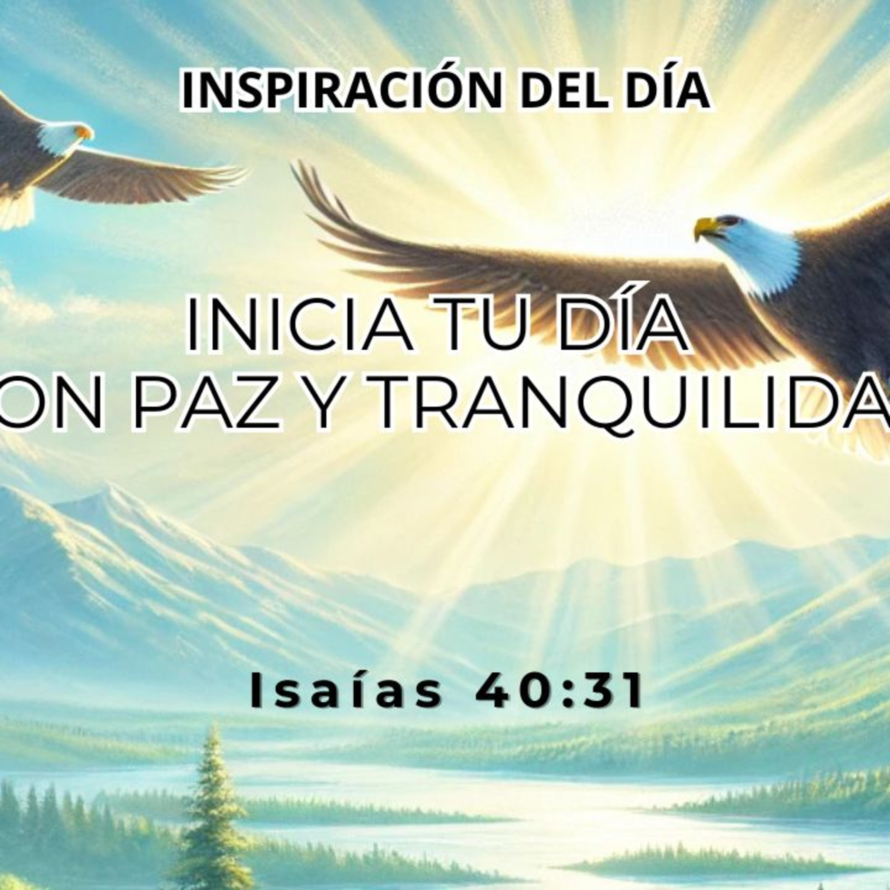 Espera en Dios y Recibe Nuevas Fuerzas - Isaías 40:31 | Inspiración Cristiana episode artwork