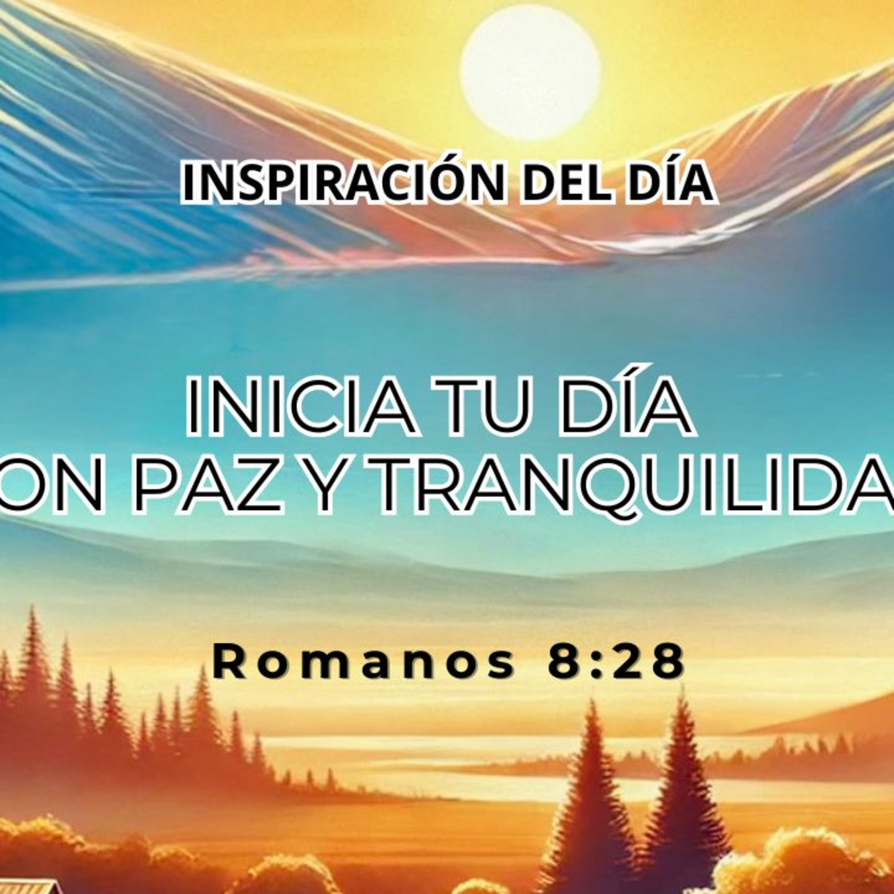 Dios Obra para Bien en Todo - Romanos 8:28 episode artwork