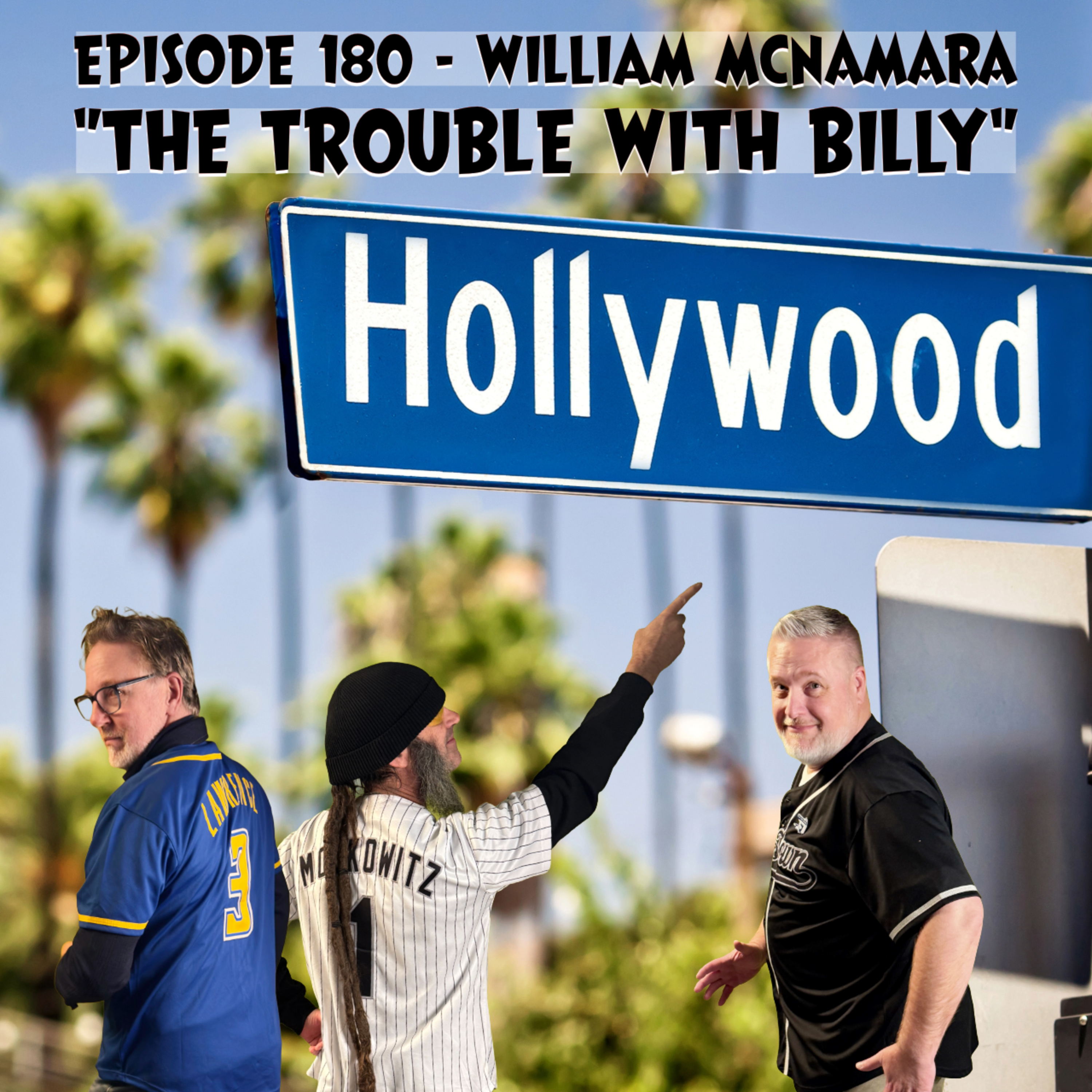 R-Town Podcast - Episode 180 - William McNamara - "The Trouble With Billy" episode artwork