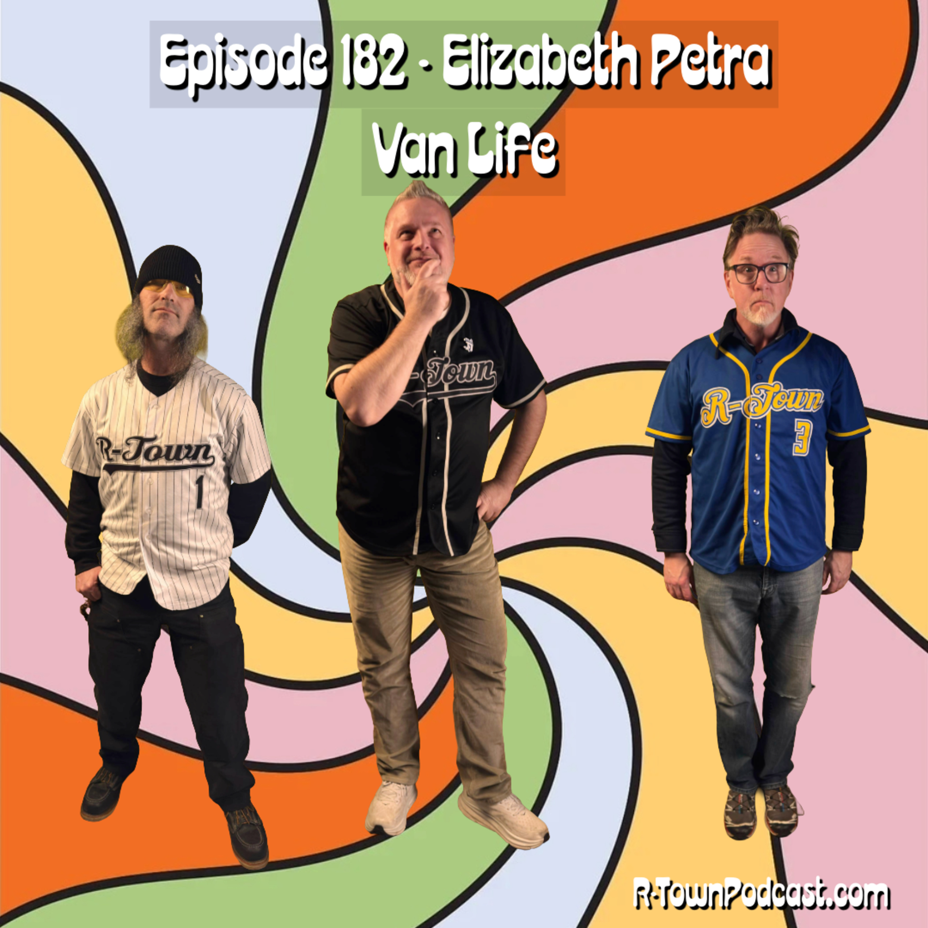 R-Town Podcast - Episode 182 - Elizabeth Petra - Van Life Pro episode artwork