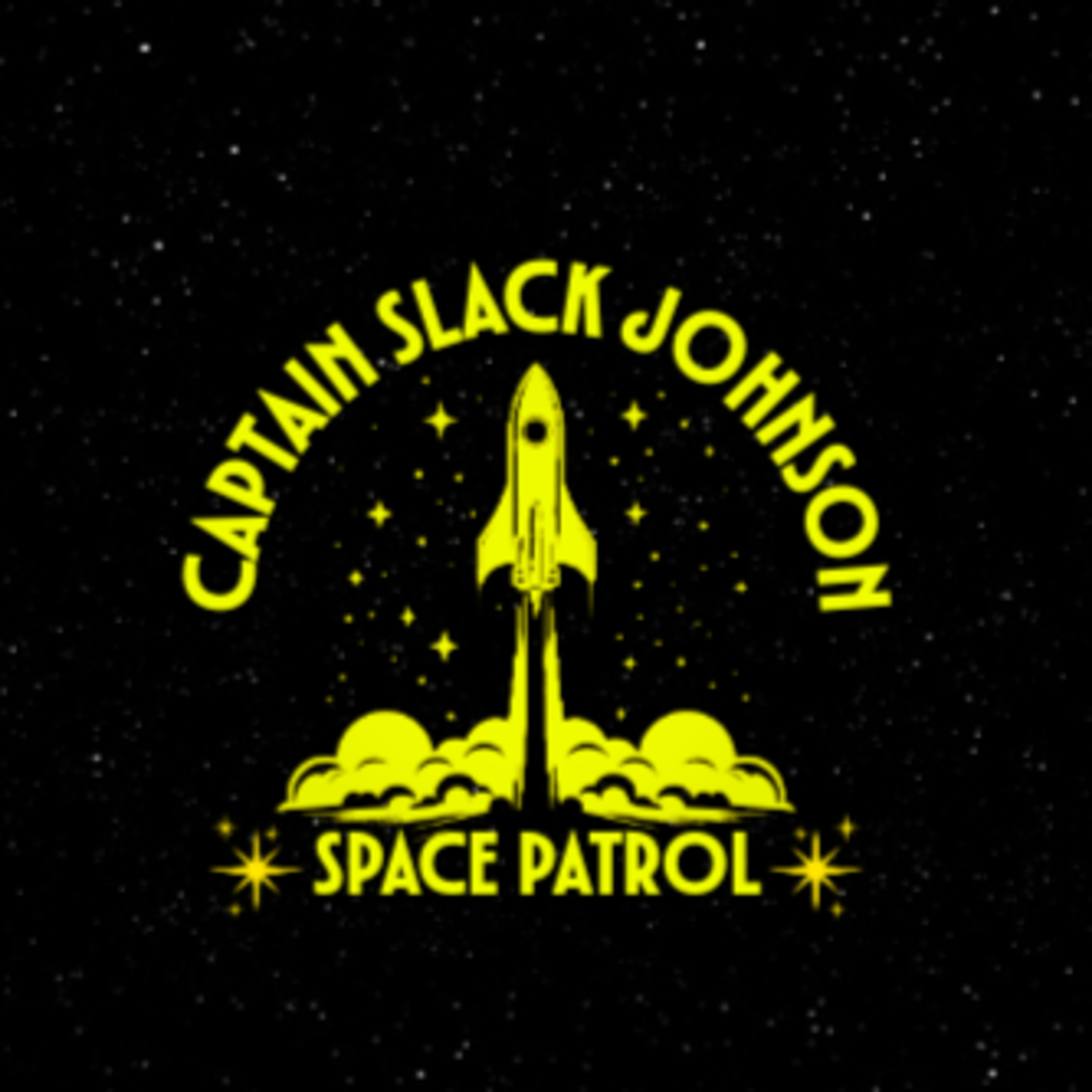 Captain Slack Johnson: Space Patrol - Ep 5 - "Slack Johnson, TM" episode artwork