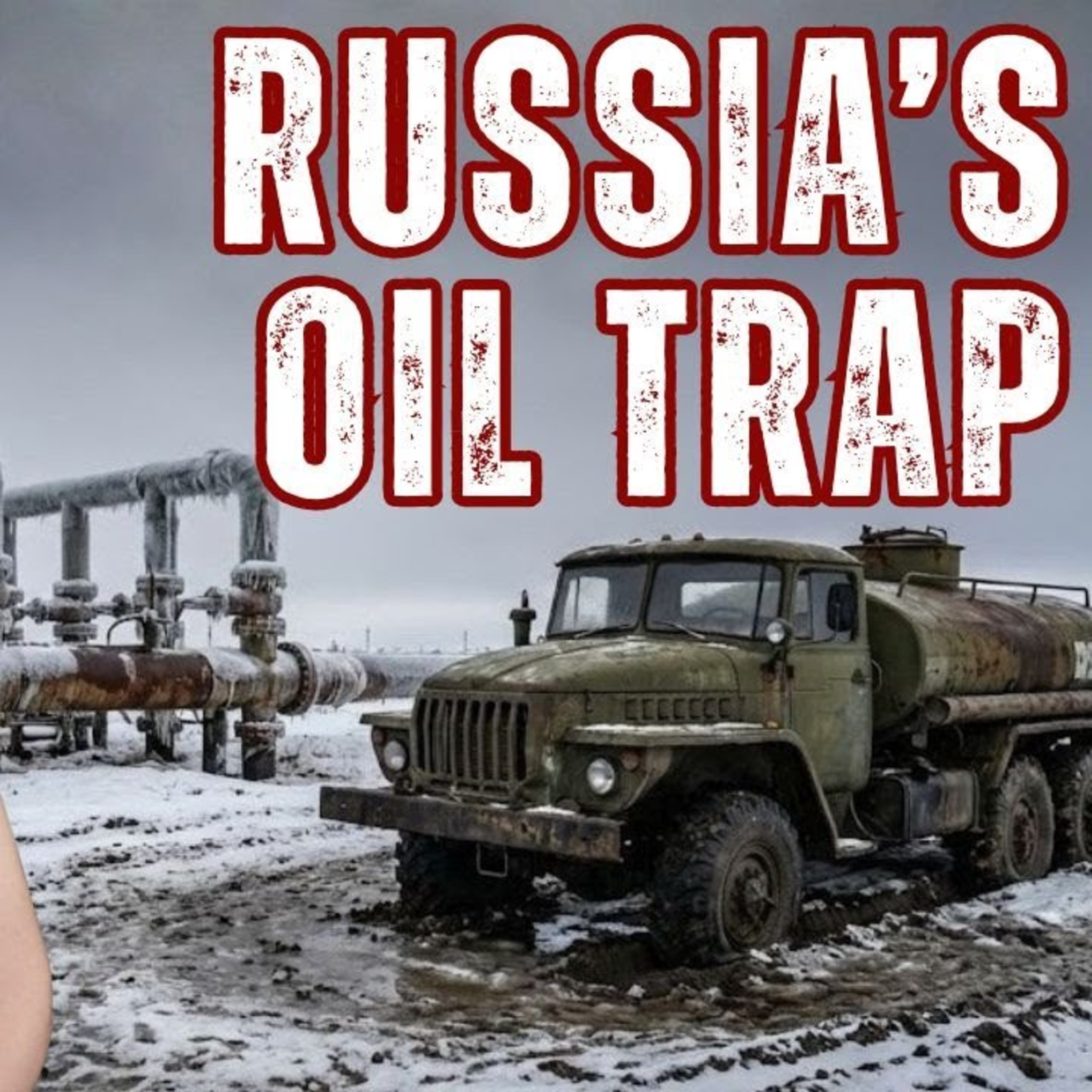 Russia’s Oil Trap: Why Putin Can’t Afford His Own War