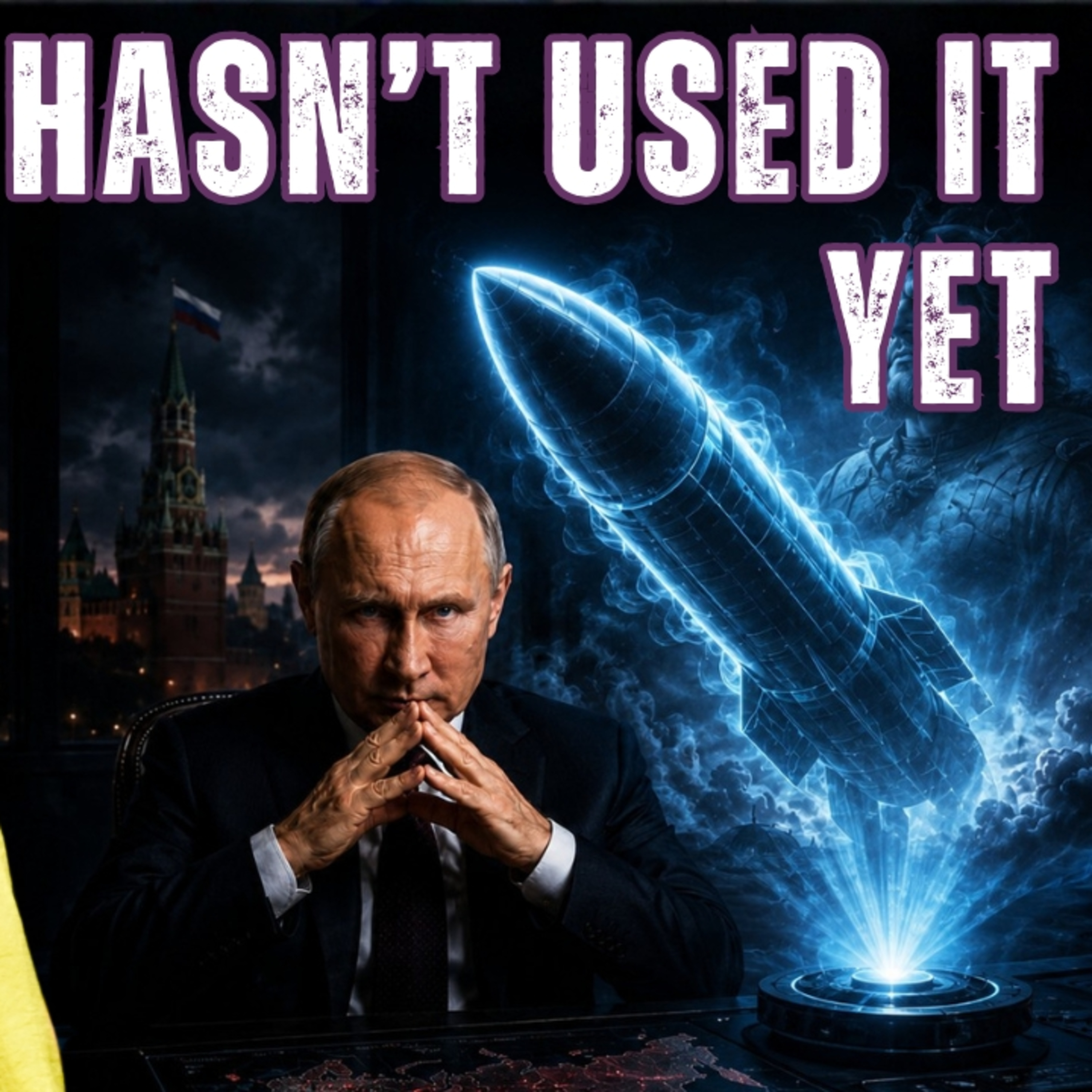 Russia’s Last Superweapon: The Reality Behind the Kremlin’s Final Threat
