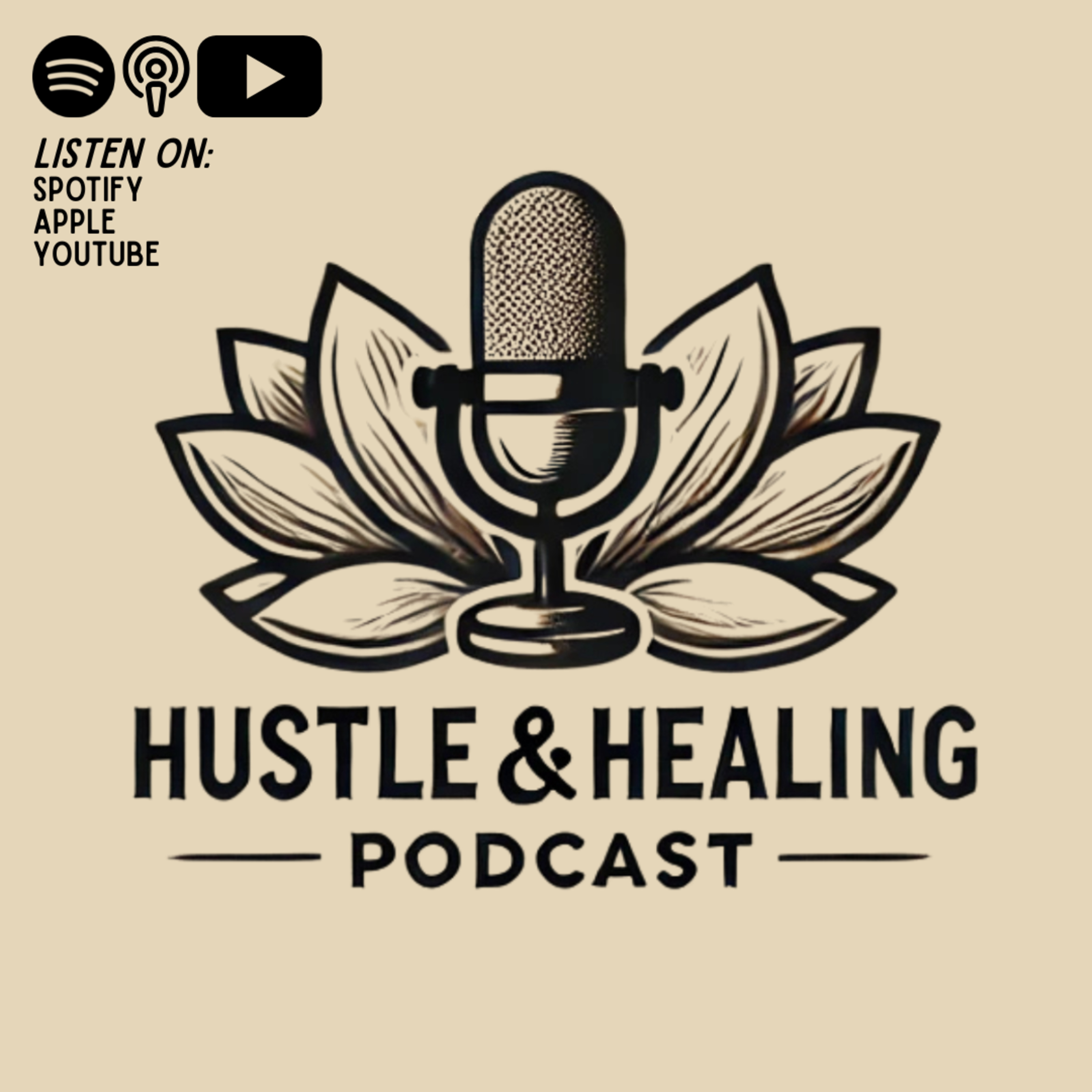 Hustle and Healing Podcast