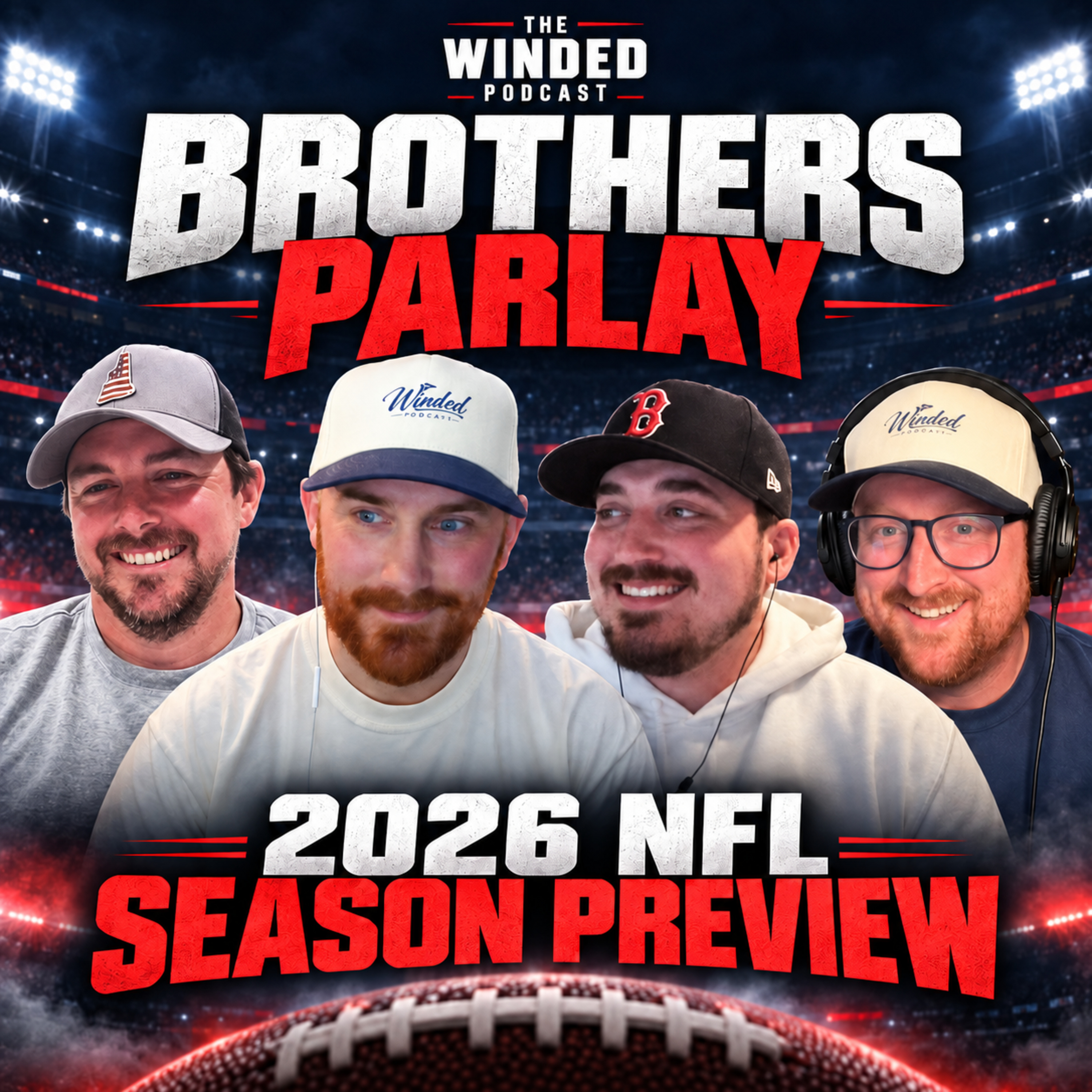 Brothers Parlay: 2026 NFL Season Preview & Bold Predictions  episode artwork