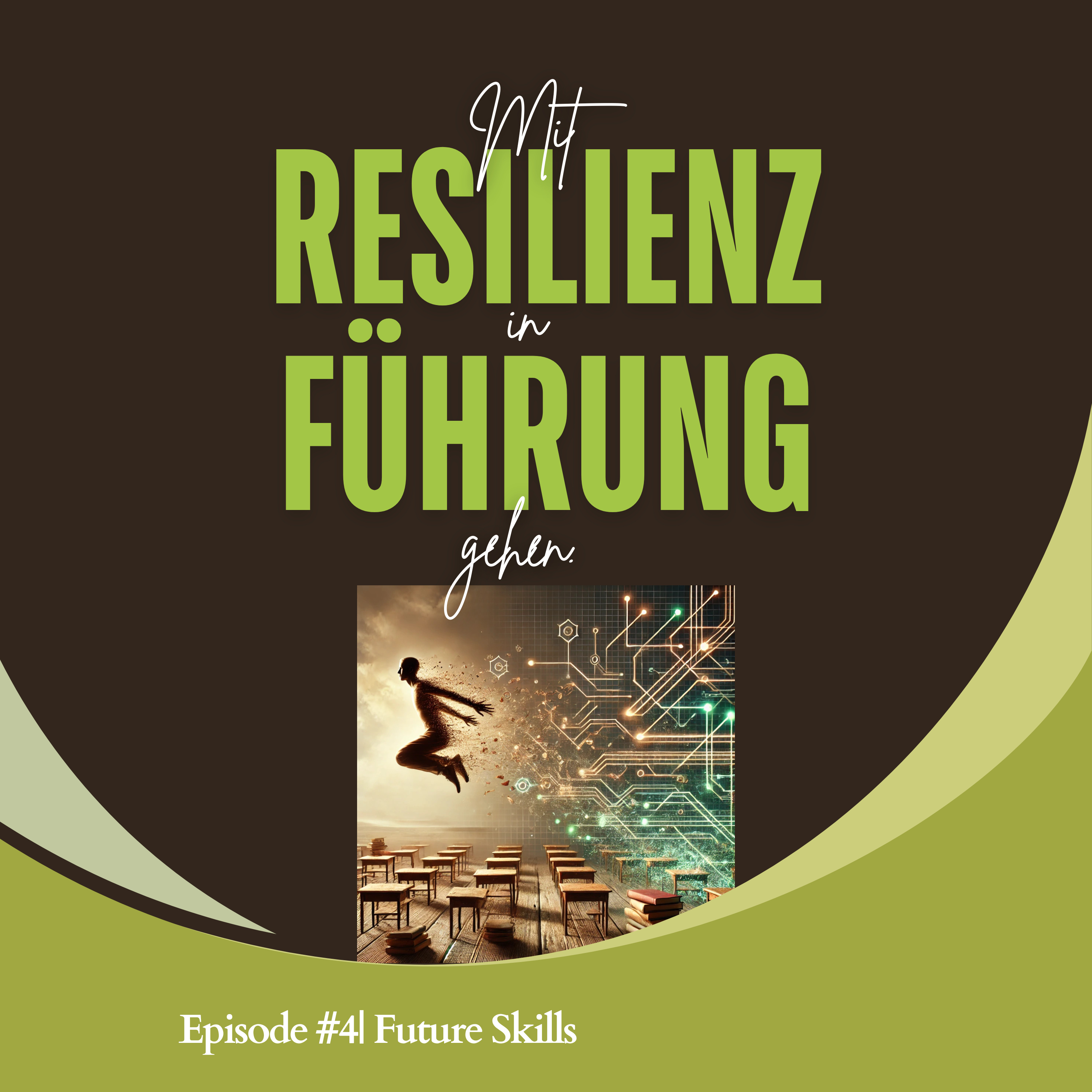 #4: Future Skills - Haltung zeigen, Zukunft gestalten episode artwork