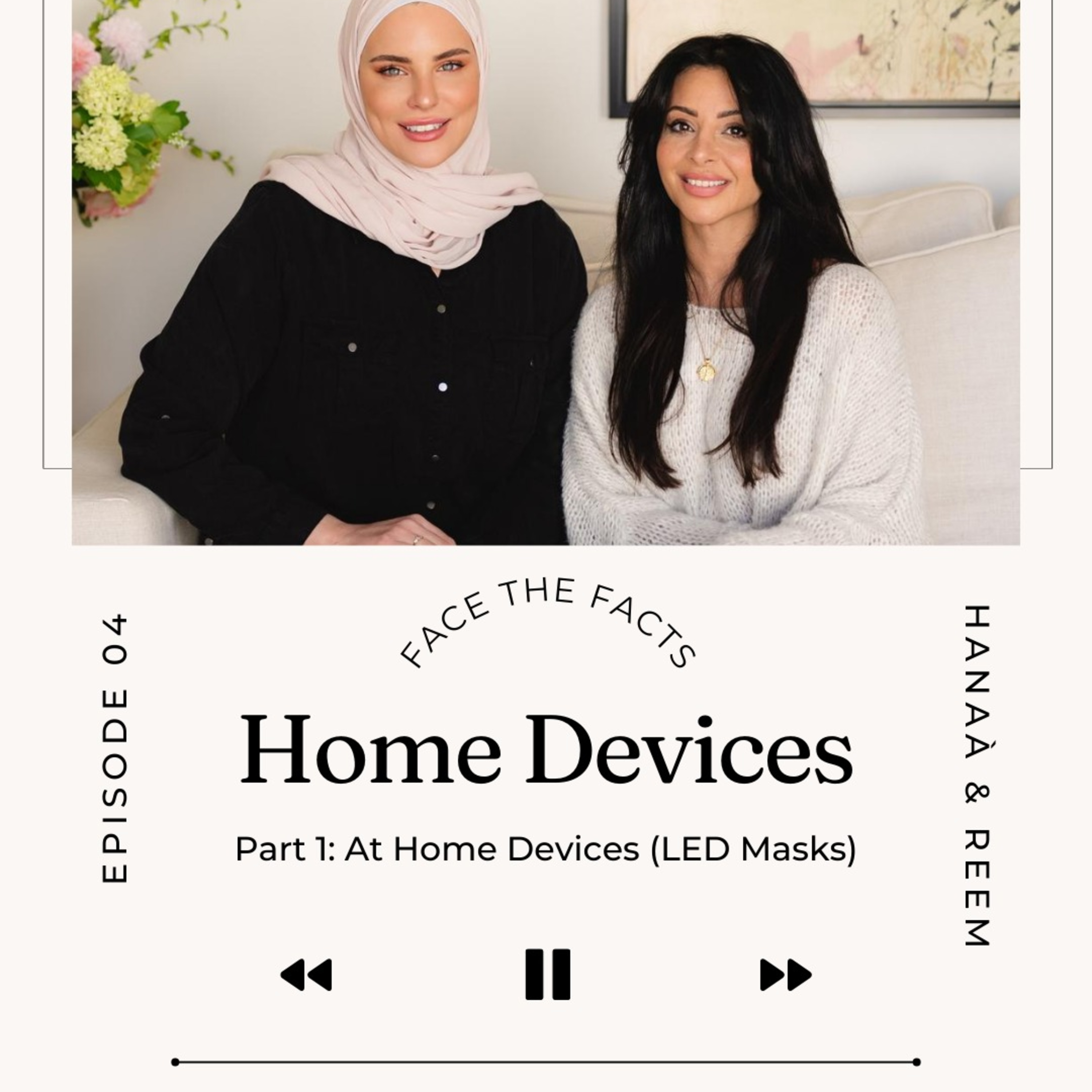 Episode 4: Part 1 - At Home Devices (LED Masks)  episode artwork