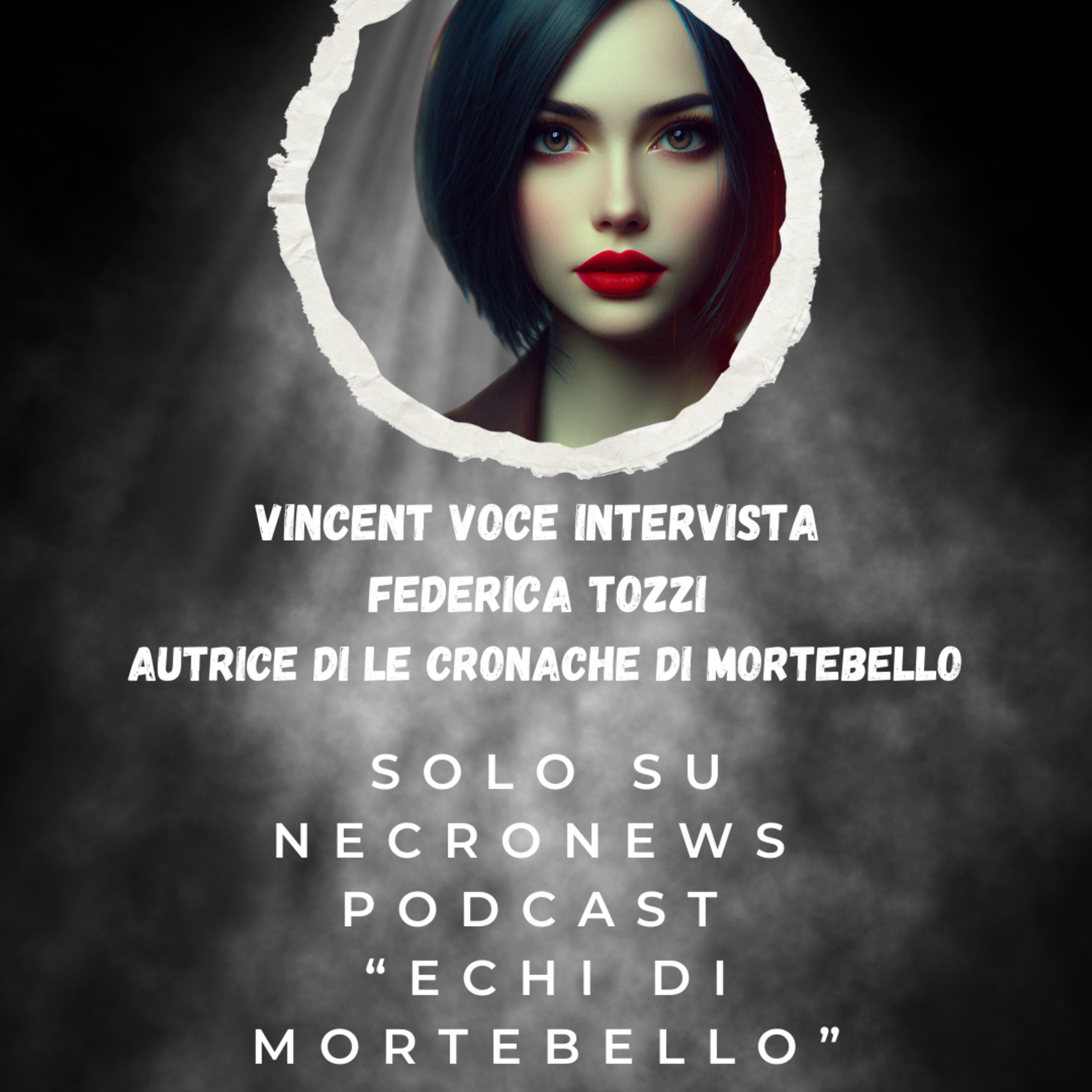 Echi di Mortebello. Intervista a Federica Tozzi, l’autrice di Le cronache di Mortebello episode artwork
