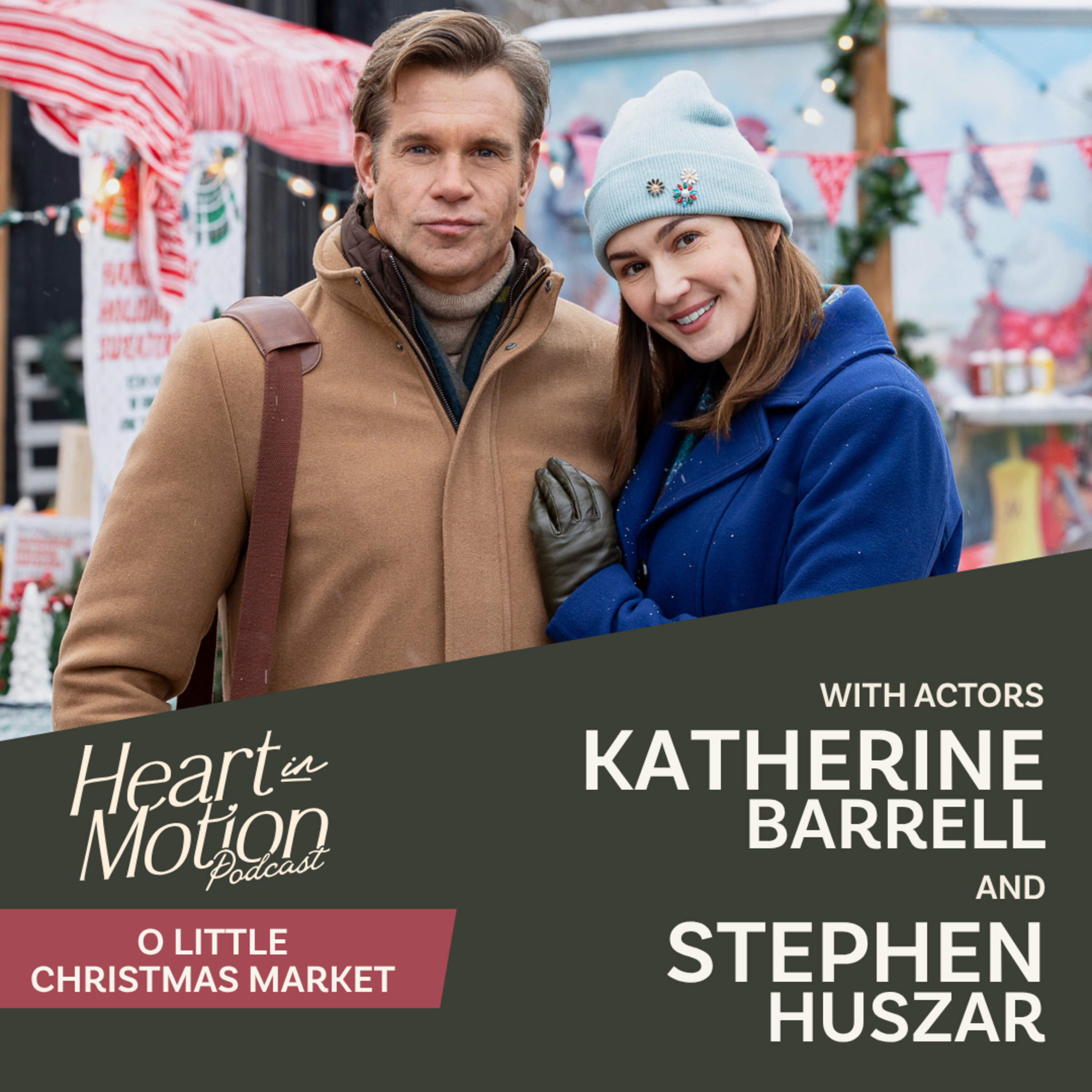Kat Barrell & Stephen Huszar (Hallmark's O Little Christmas Market - Actors) episode artwork
