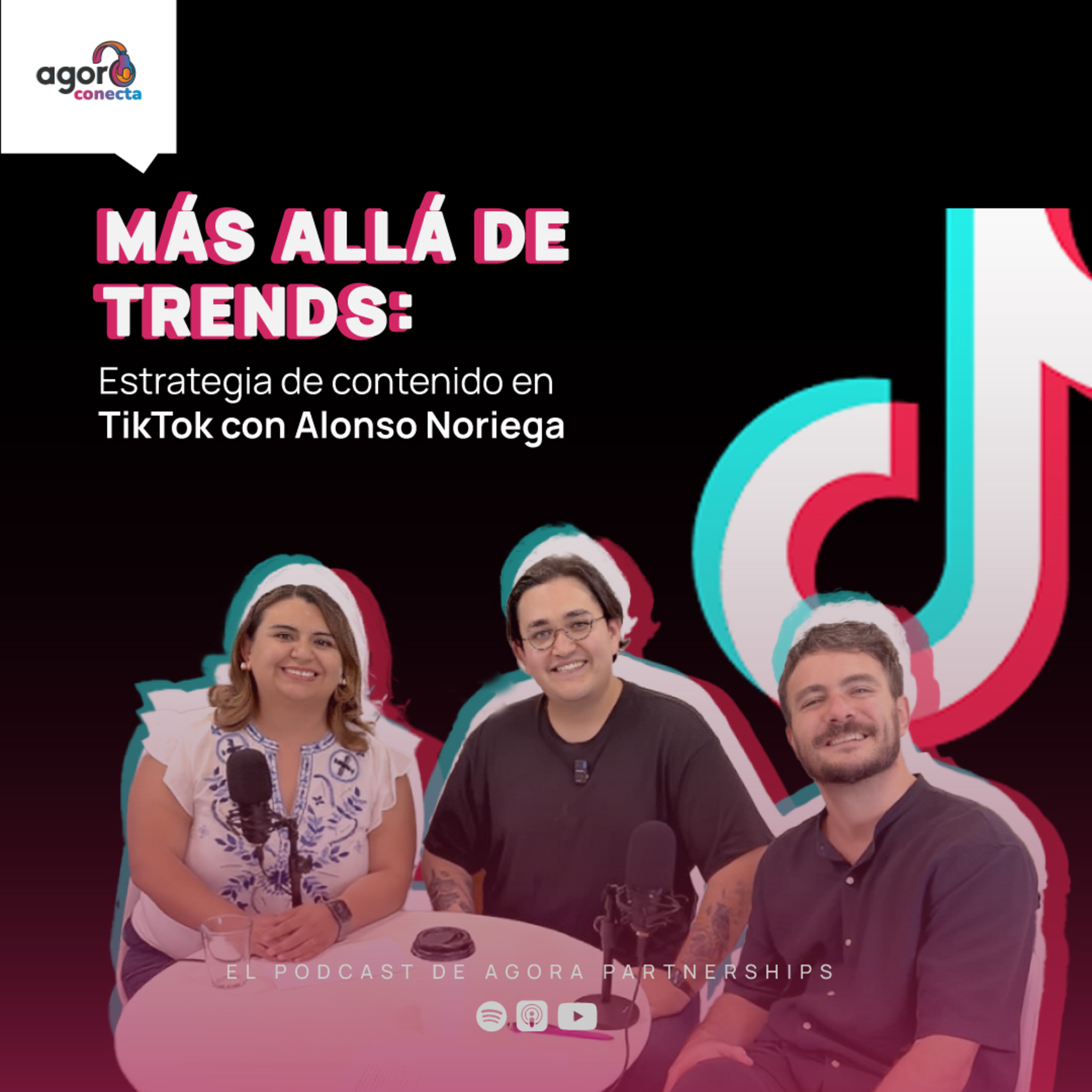 Más allá de trends: Estrategia de contenido en TikTok con Alonso Noriega