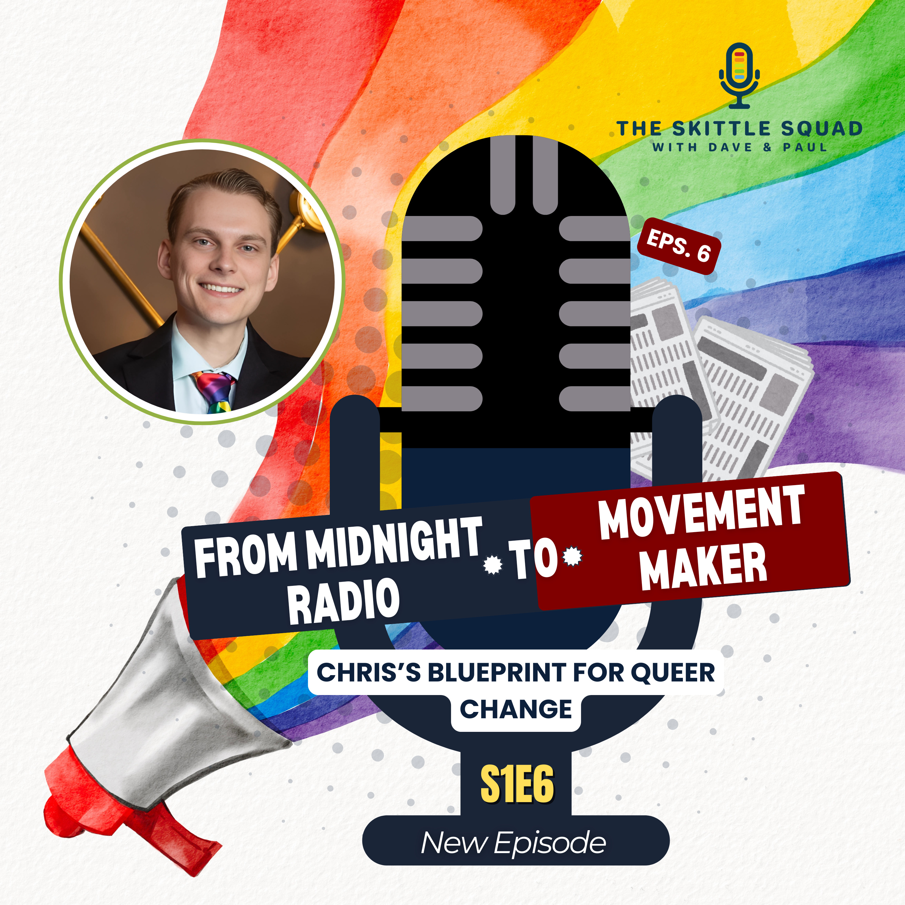 S1E6 - From Midnight Radio to Movement Maker: Chris’s Blueprint for Queer Change episode artwork