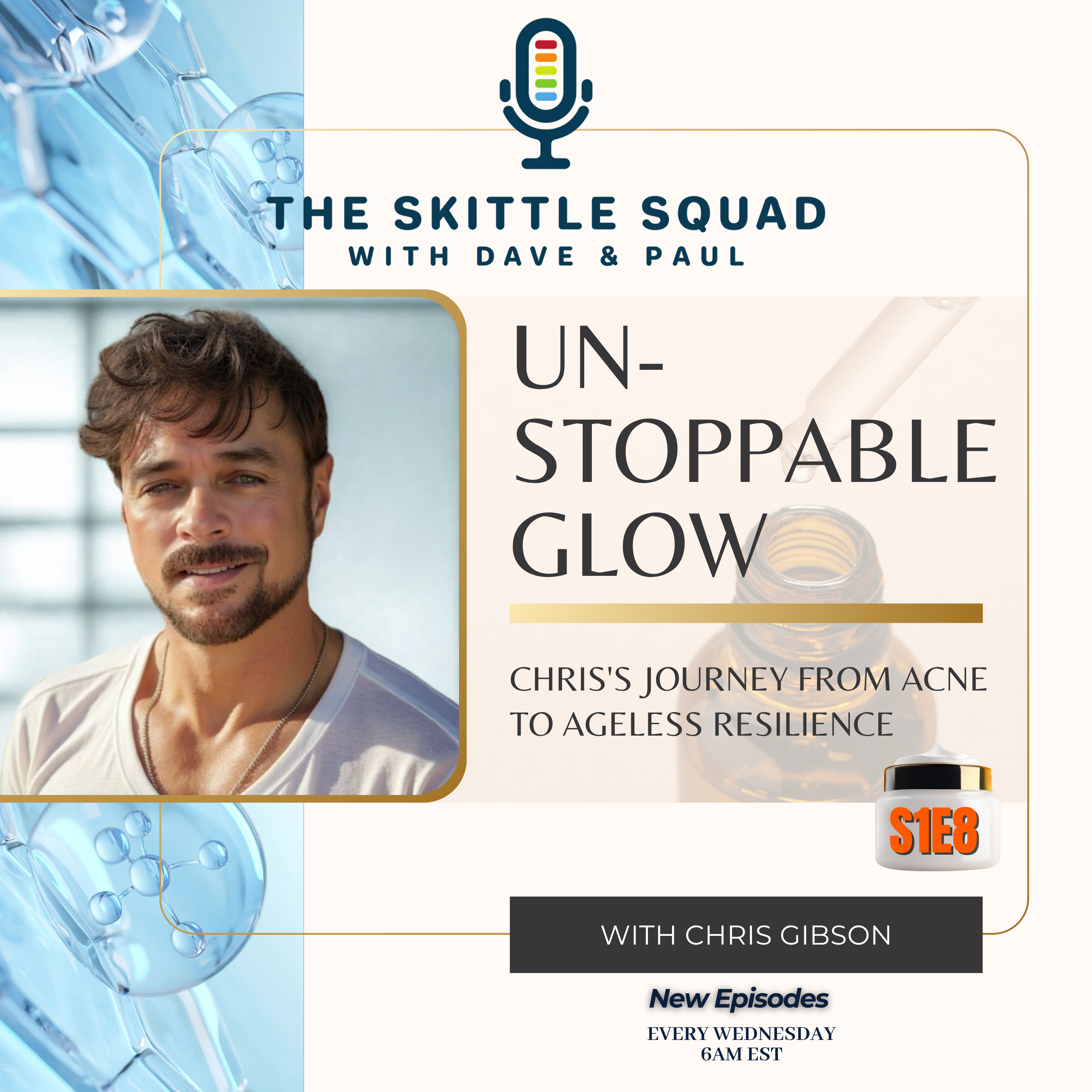 S1E8 - 𝐔𝐧𝐬𝐭𝐨𝐩𝐩𝐚𝐛𝐥𝐞 𝐆𝐥𝐨𝐰: 𝐂𝐡𝐫𝐢𝐬 𝐆𝐢𝐛𝐬𝐨𝐧’𝐬 𝐉𝐨𝐮𝐫𝐧𝐞𝐲 𝐟𝐫𝐨𝐦 𝐀𝐜𝐧𝐞 𝐭𝐨 𝐀𝐠𝐞𝐥𝐞𝐬𝐬 𝐑𝐞𝐬𝐢𝐥𝐢𝐞𝐧𝐜𝐞 episode artwork