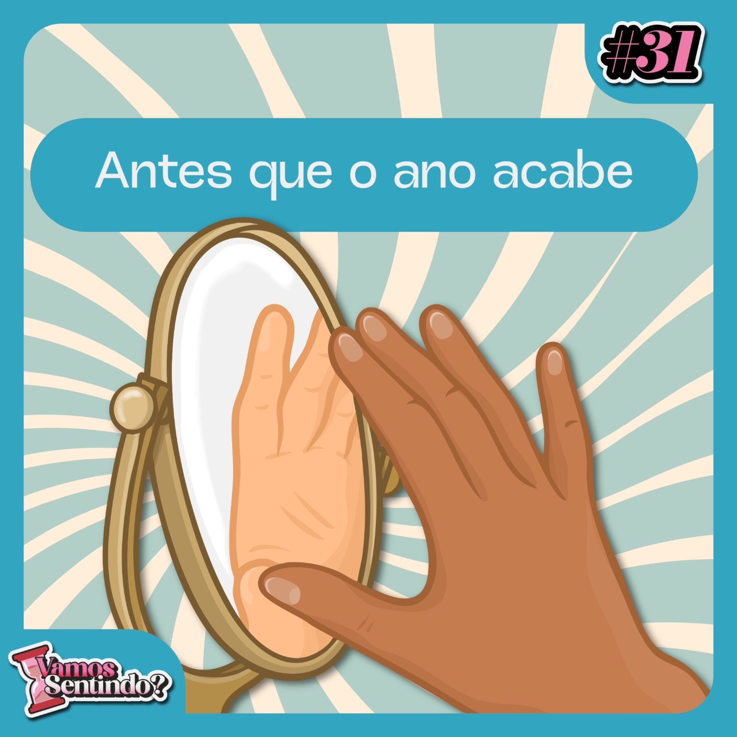 Antes que o ano acabe | #31  episode artwork