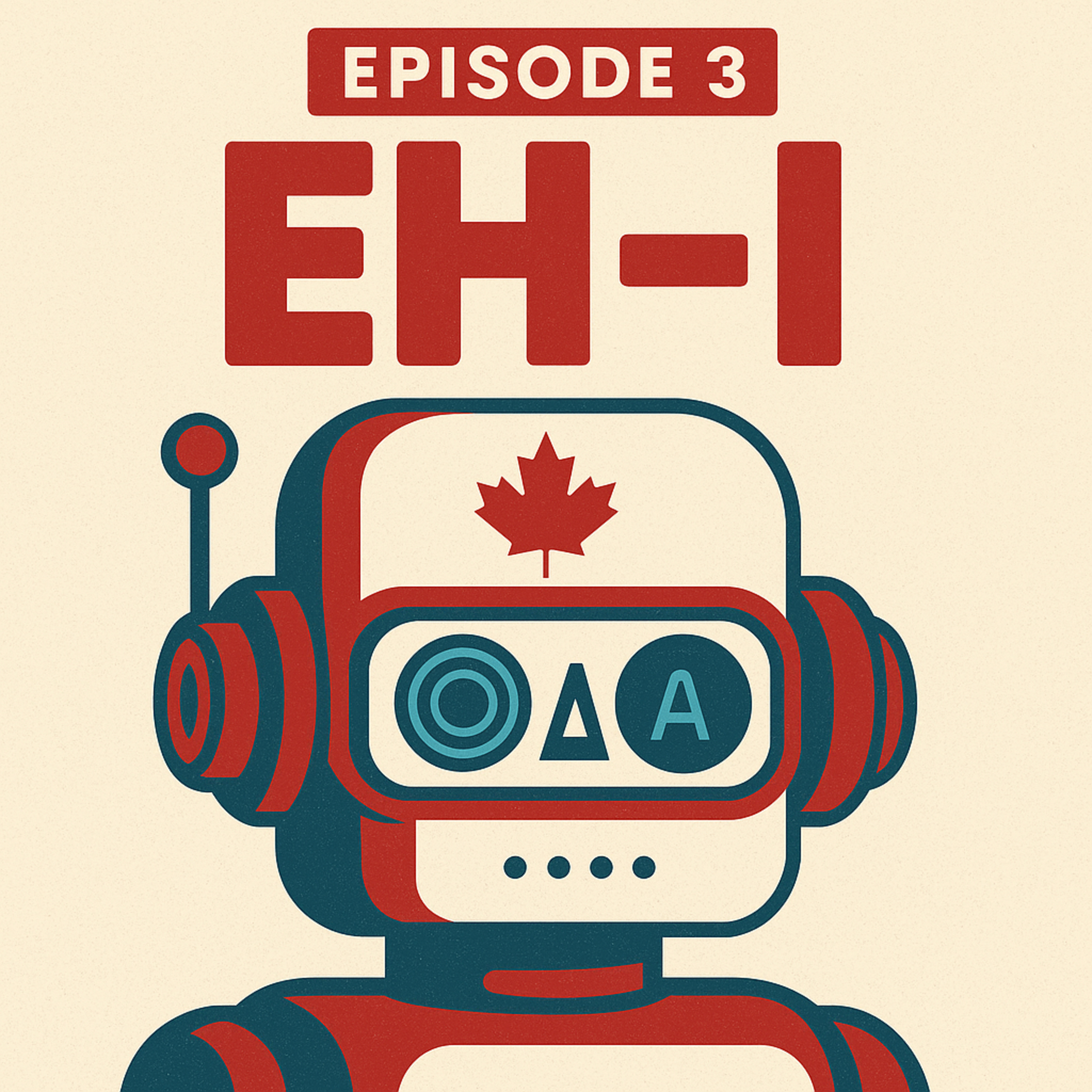 Ep. 3 - Eh I?! episode artwork