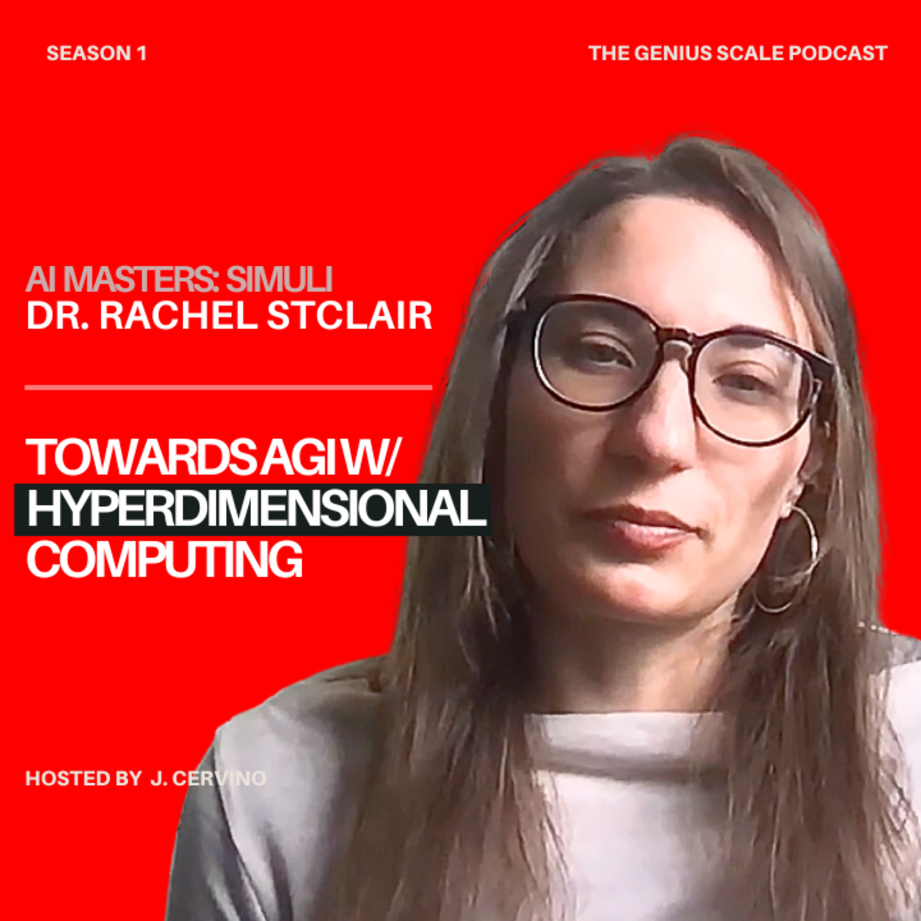 AI Masters: Dr. Rachel StClair, Simuli AI | Bridging the gap to AGI with Hyperdimensional Computing