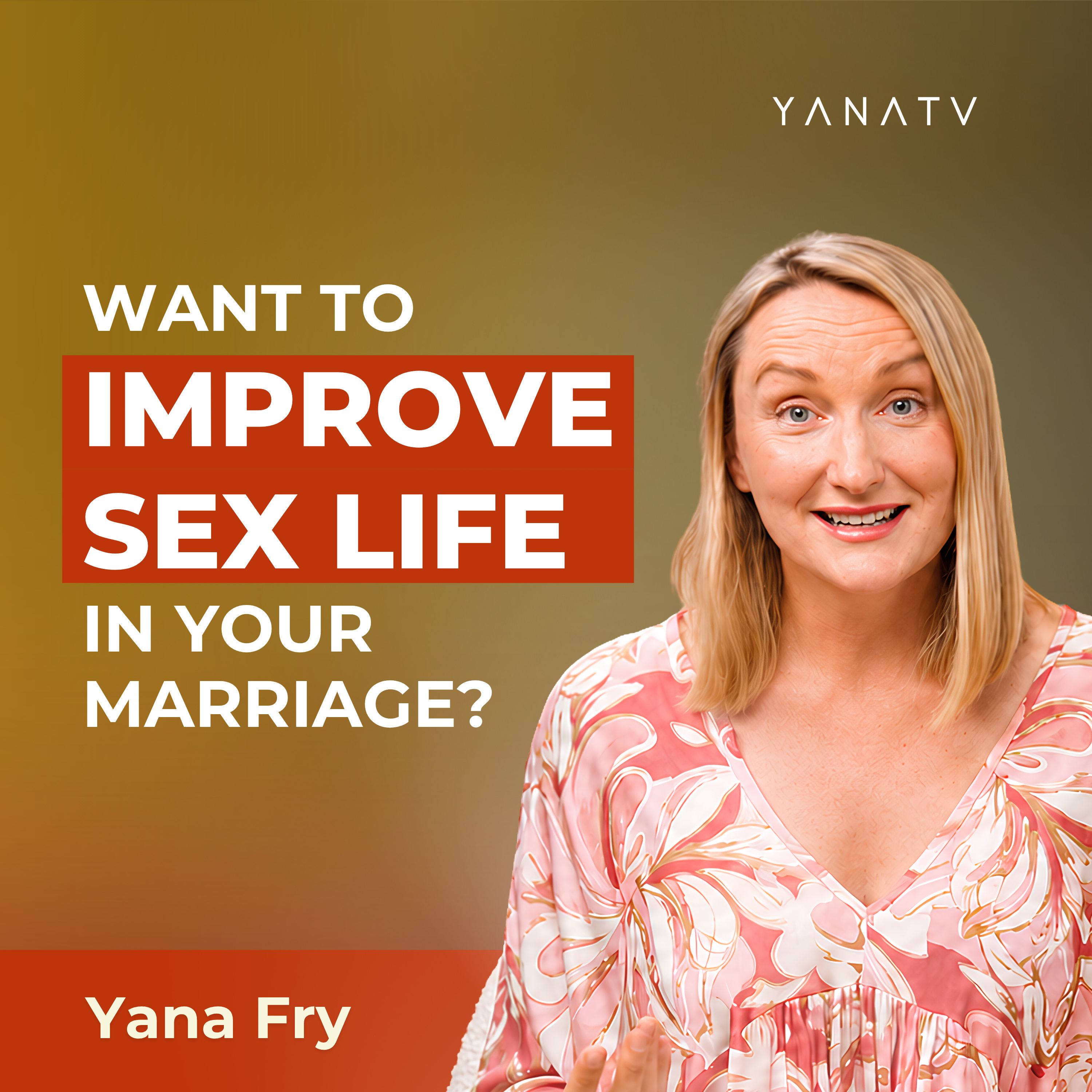 #127 Why Women Stop Wanting Sex in Marriage (How To Bring Desire Back) | Yana Fry