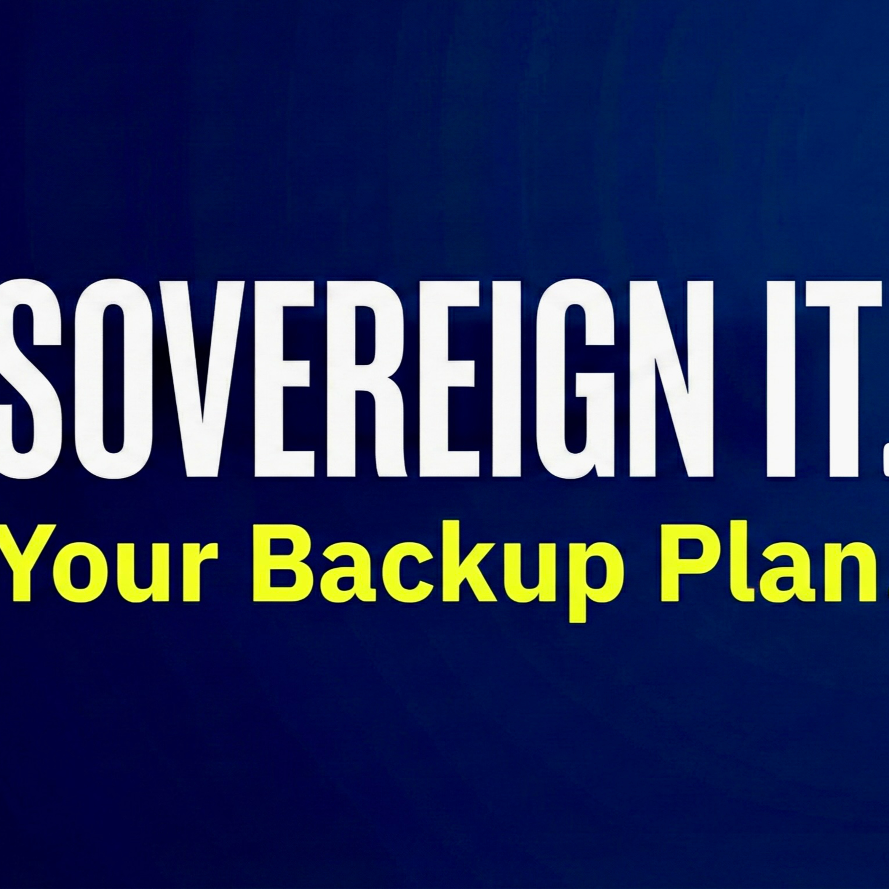 Sovereign IT—Your Global Cloud Is One Sanction Away From Chaos episode artwork