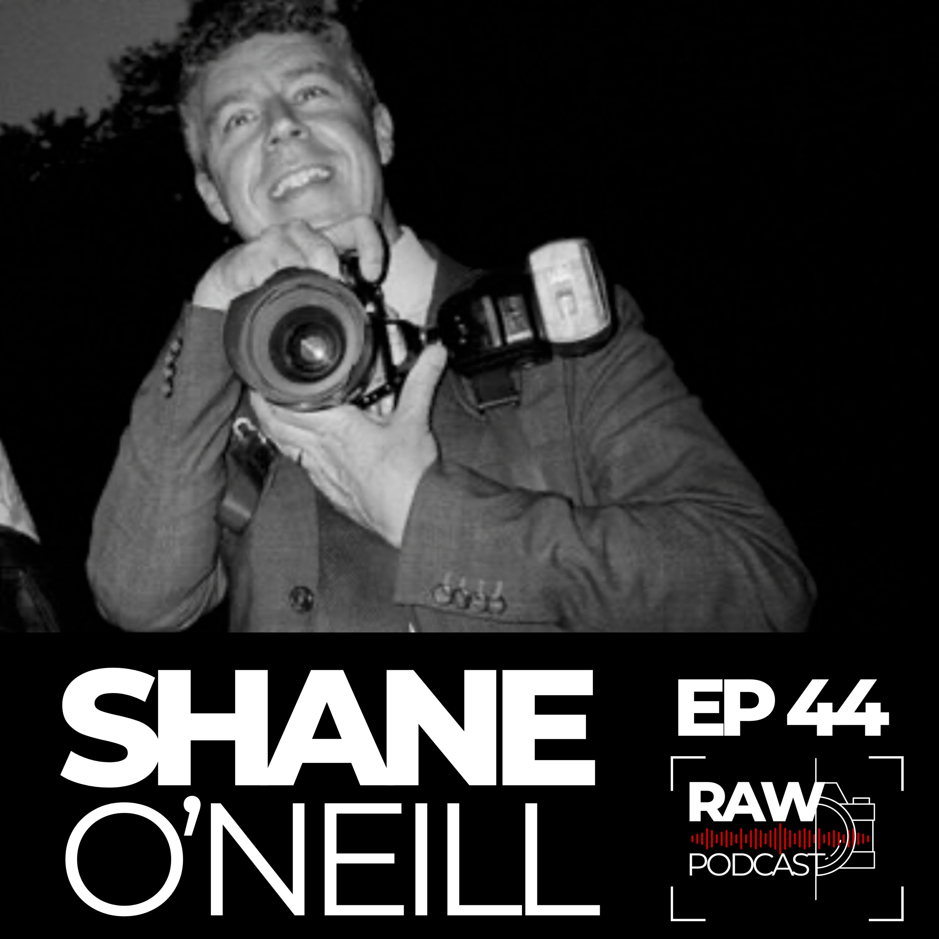 Raw Podcast - EP44 - A conversation with Shane O'Neill