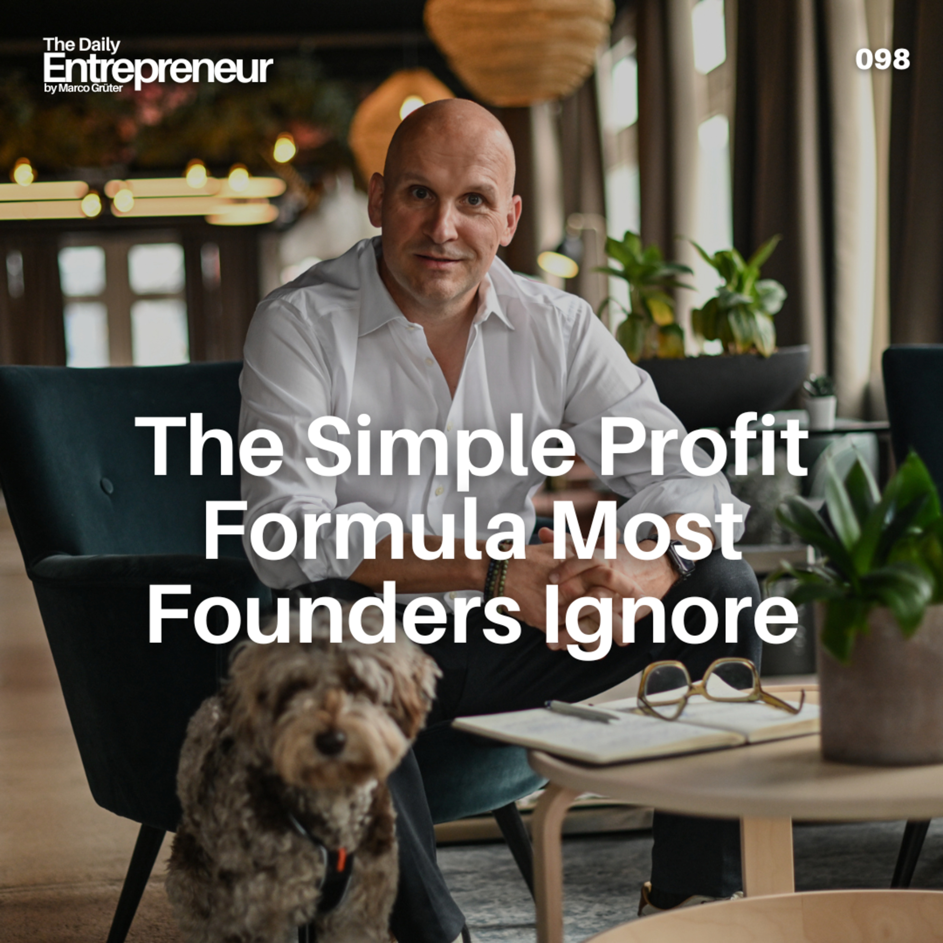 98 - The Simple Profit Formula Most Founders Ignore episode artwork