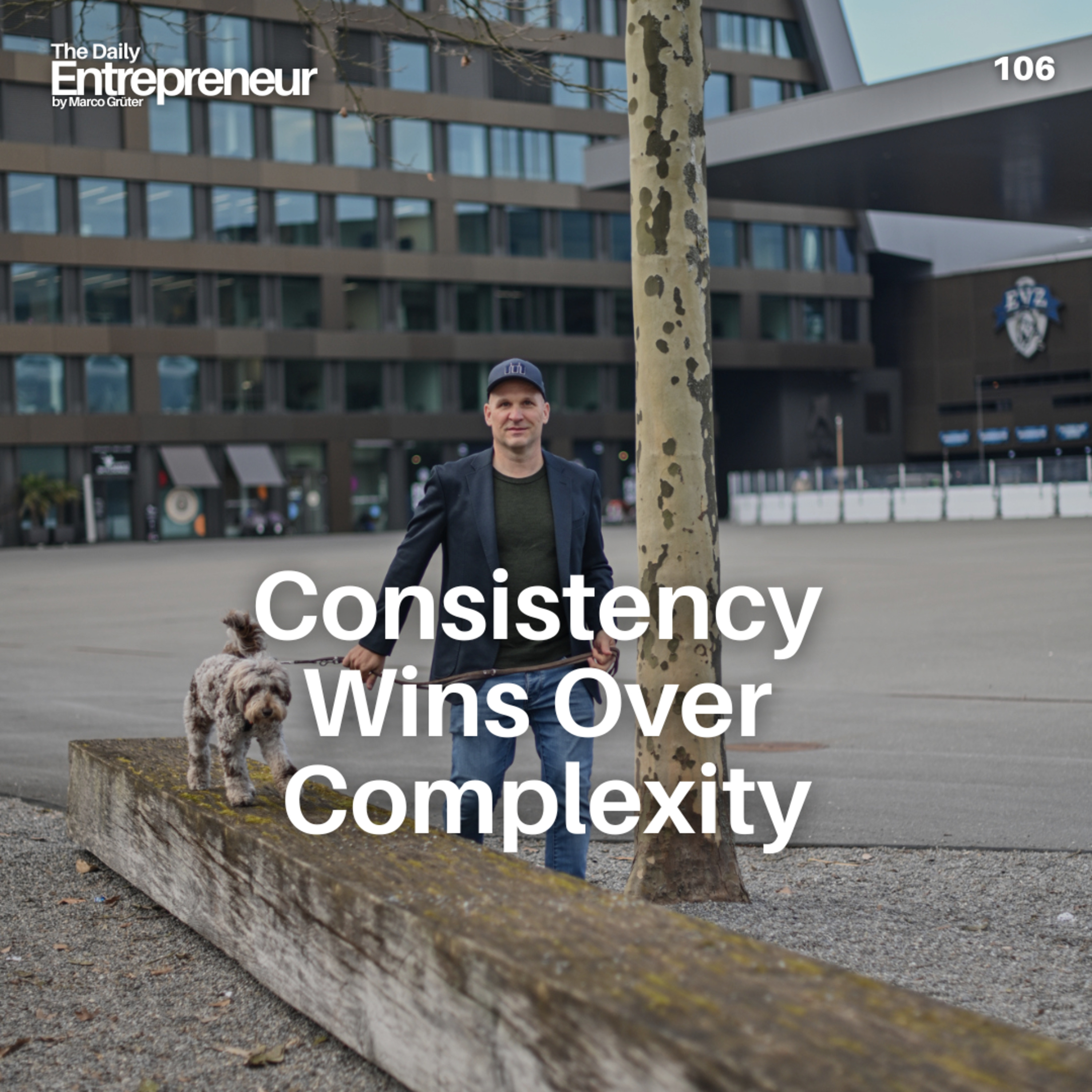 106 - Consistency wins over Complexity episode artwork
