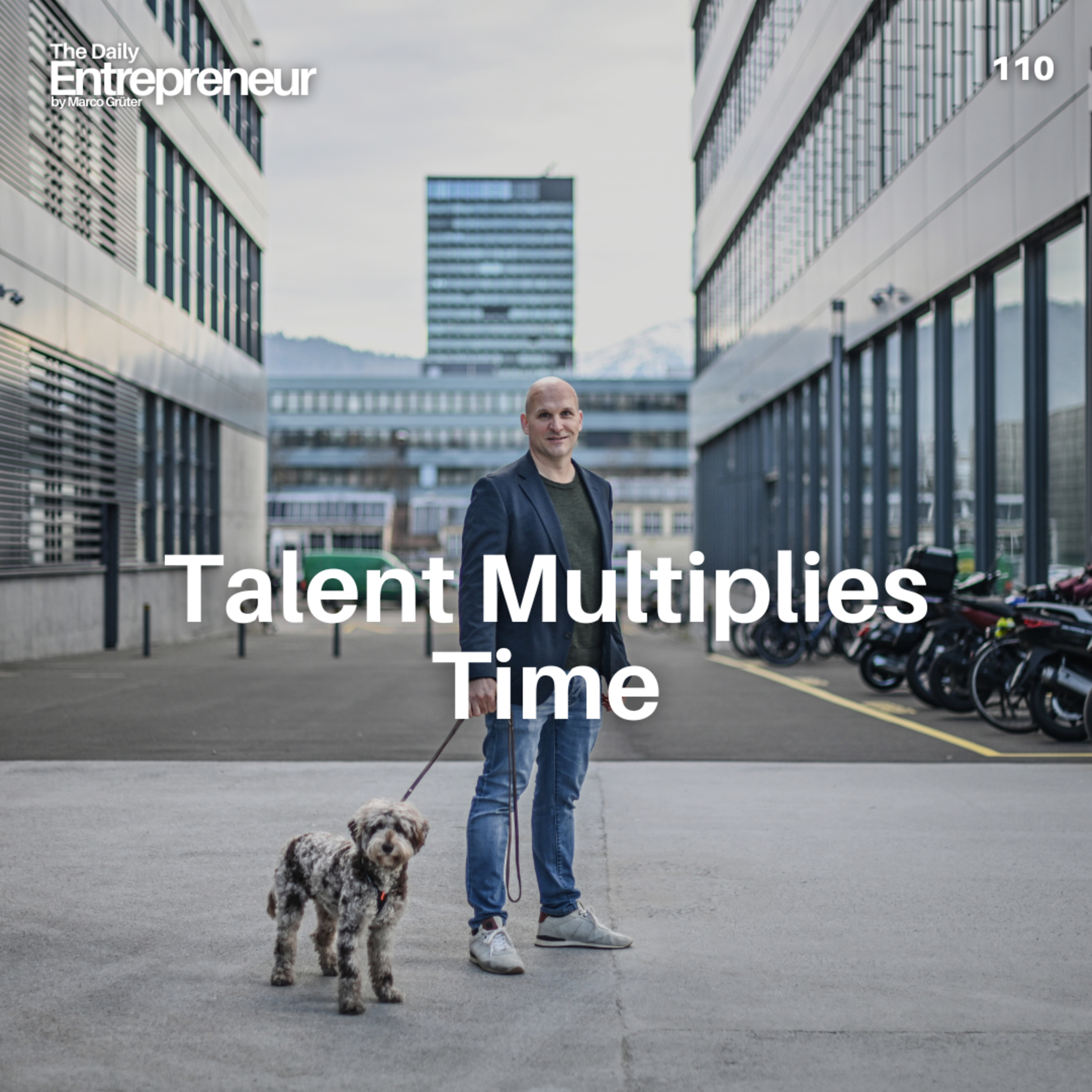 110 - Talent Multiplies Time episode artwork