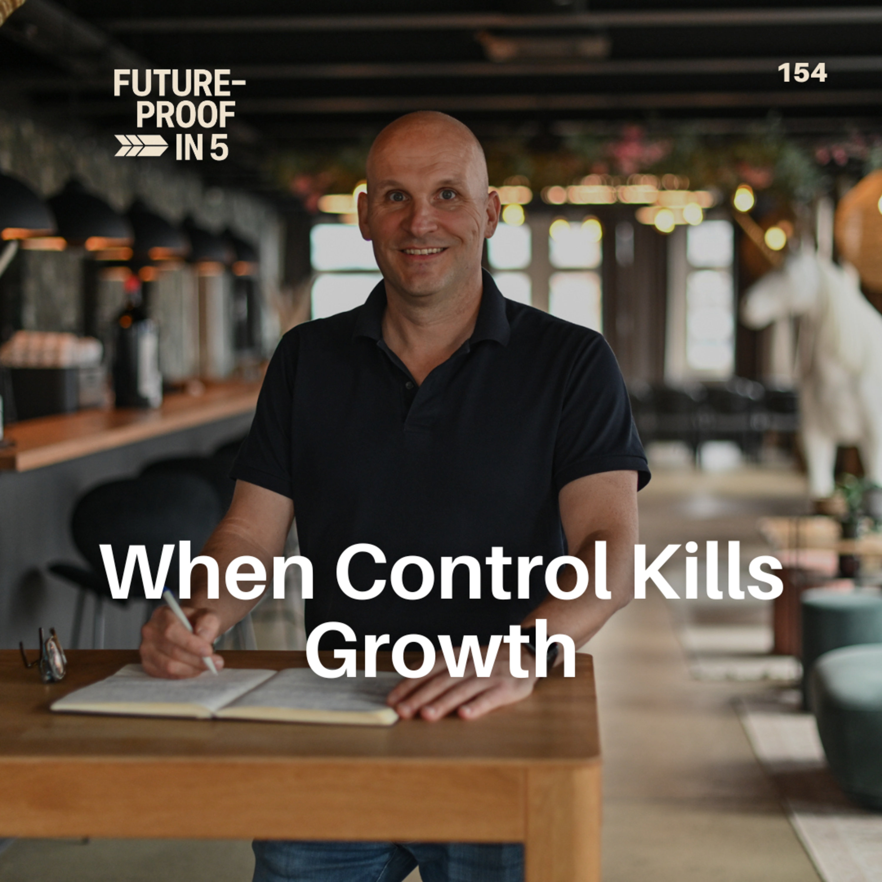 154 - When Control Kills Growth episode artwork