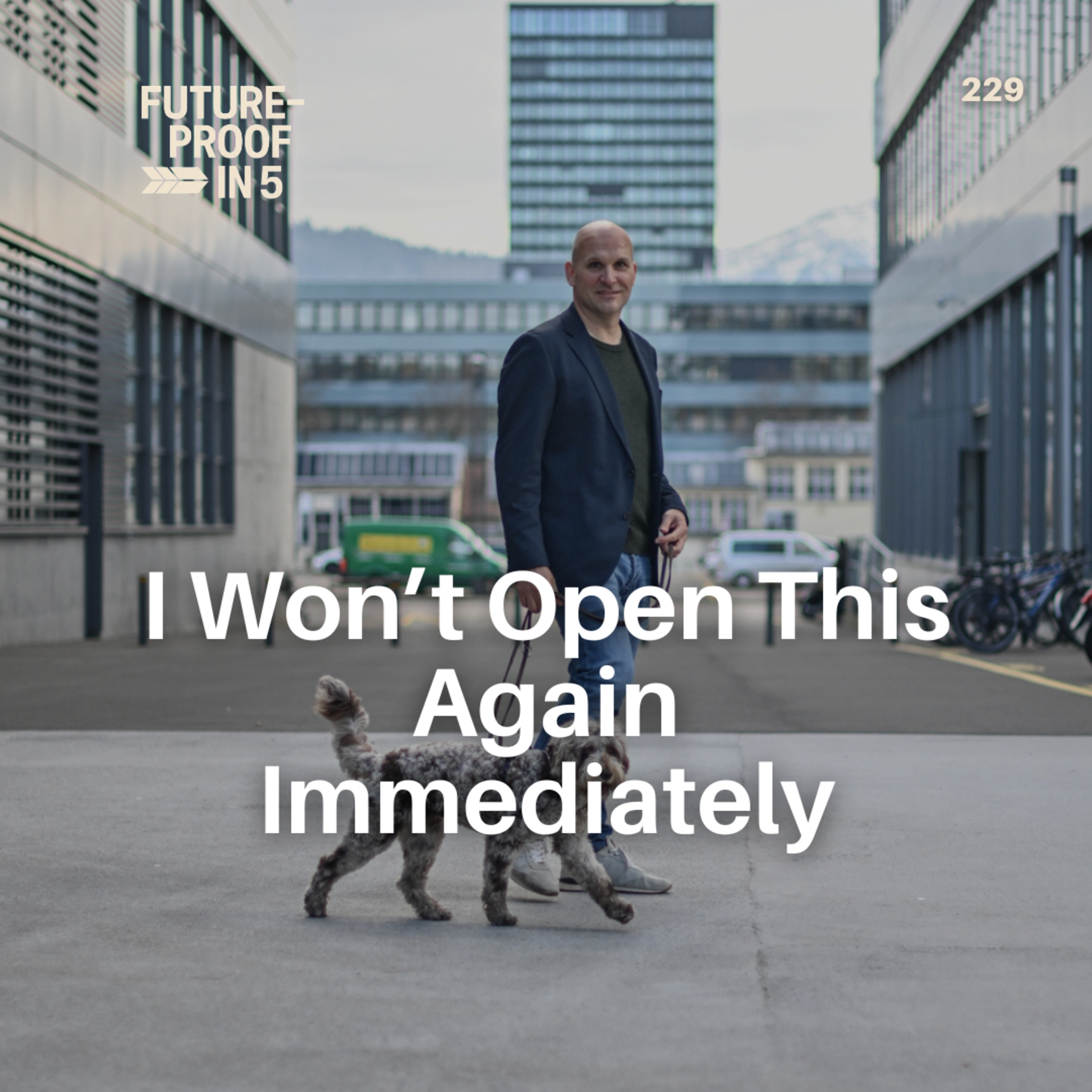 229 - I Won’t Open This Again Immediately episode artwork