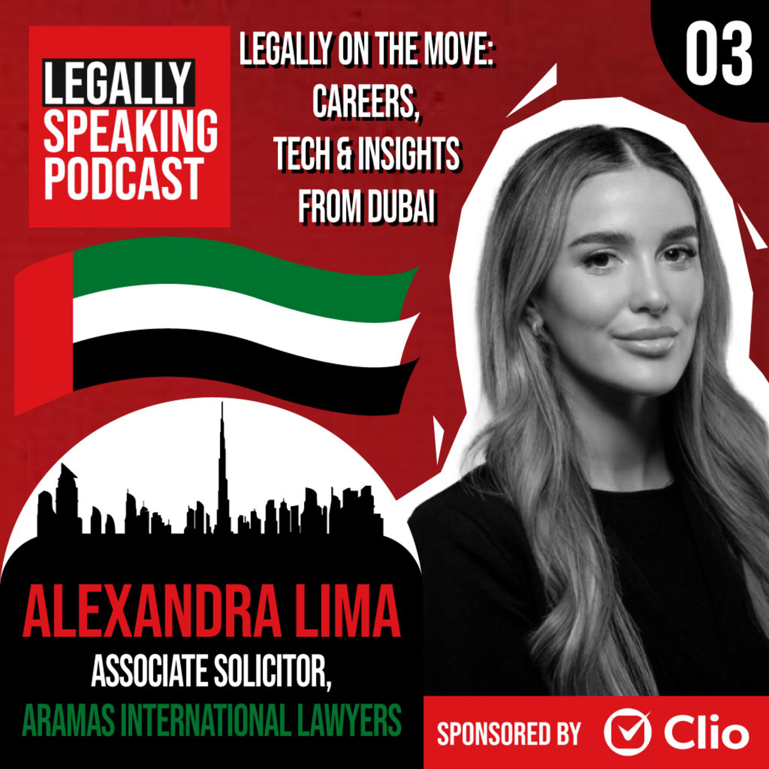Legally On the Move: Careers, Tech & Insights from Dubai - Alexandra Lima - E03