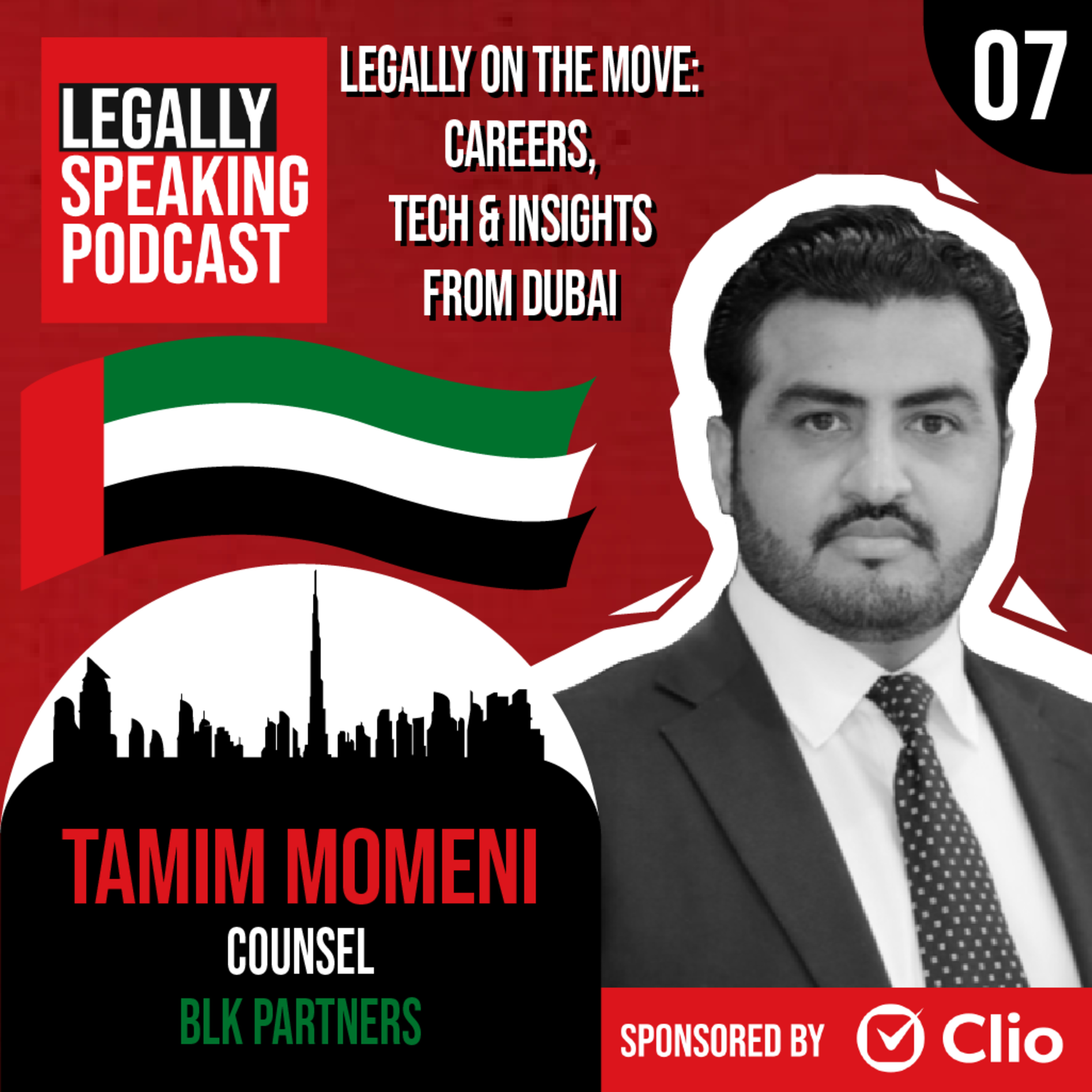 Legally On the Move: Careers, Tech & Insights from Dubai - Tamim Momeni - E07