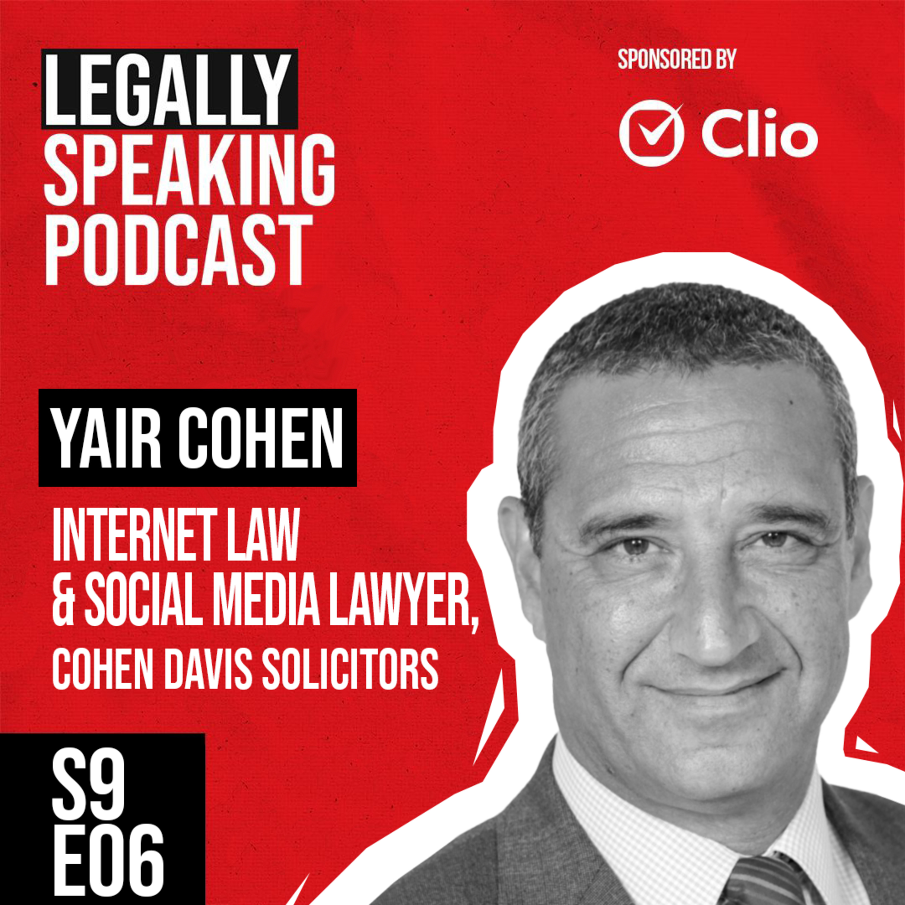 Policing the Web from Catfishing & Harassment with UK Leading Internet Lawyer Yair Cohen - S9E06