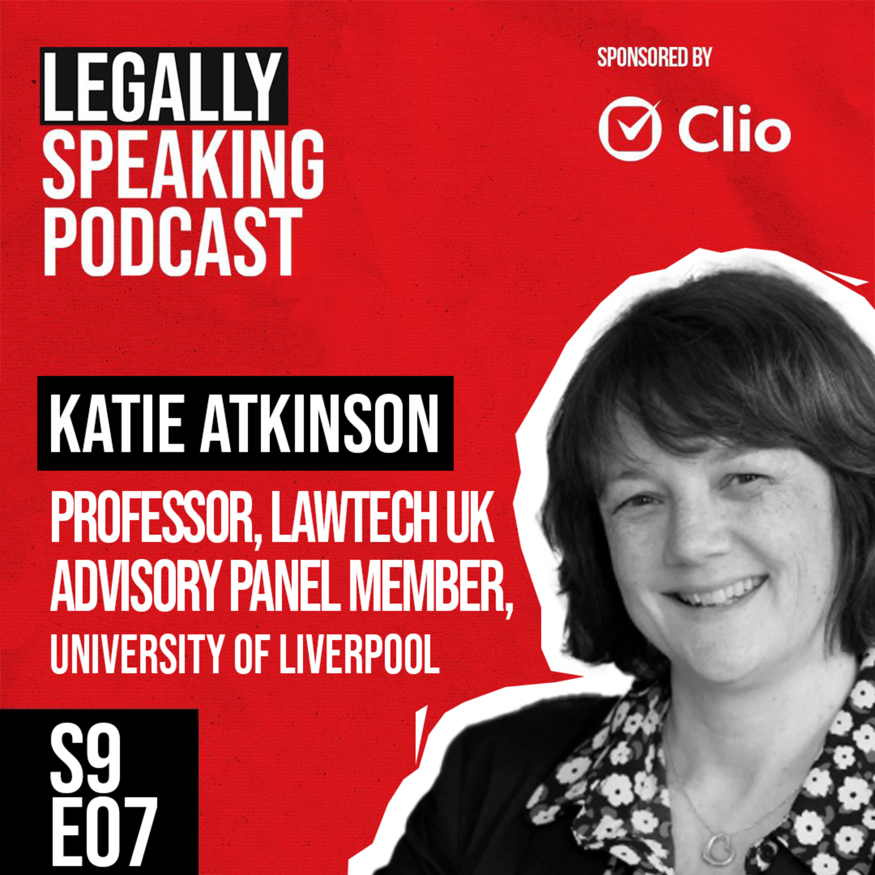 AI Revolution: Transforming Legal Services from the Inside Out with Professor Katie Atkinson - S9E07