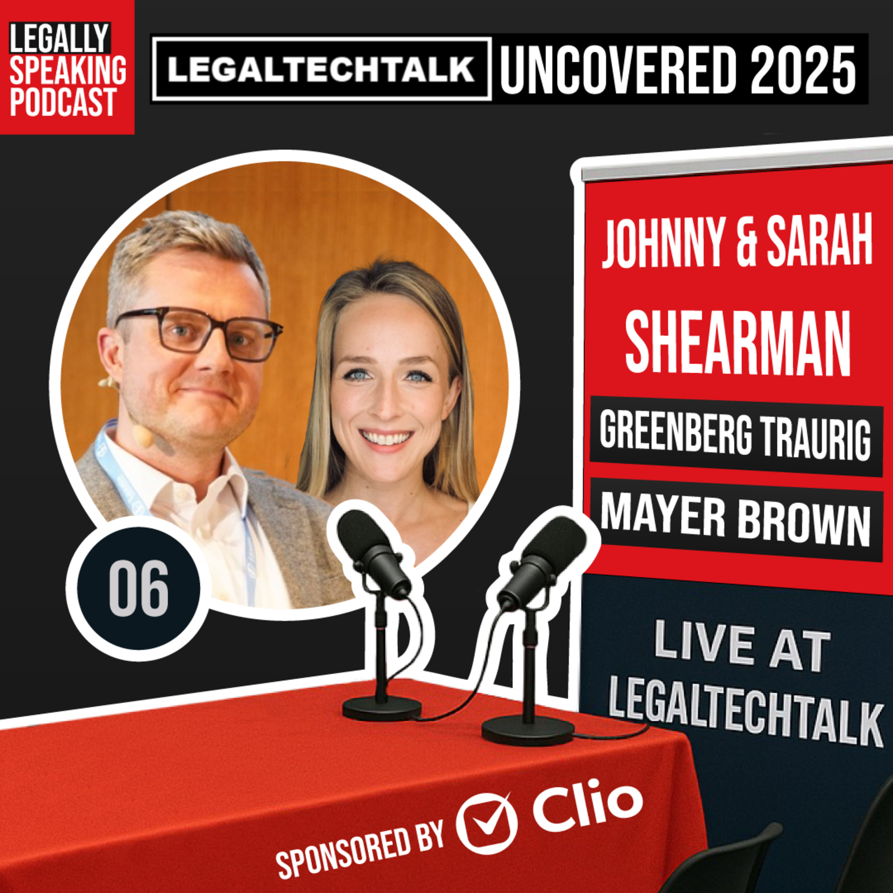 LegalTechTalk Uncovered 2025 - Johnny & Sarah Shearman - E06
