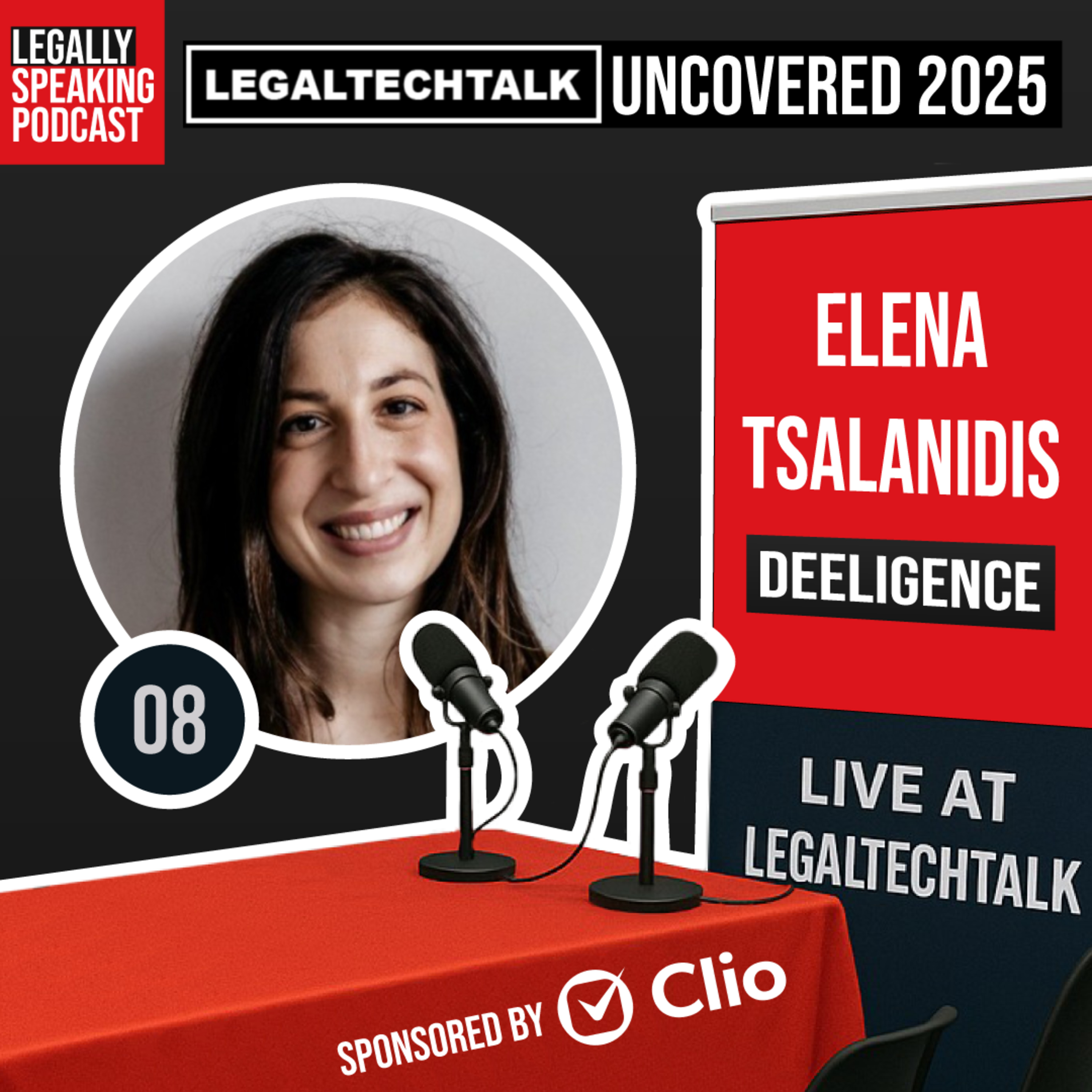 LegalTechTalk Uncovered 2025 - Elena Tsalanidis - E08