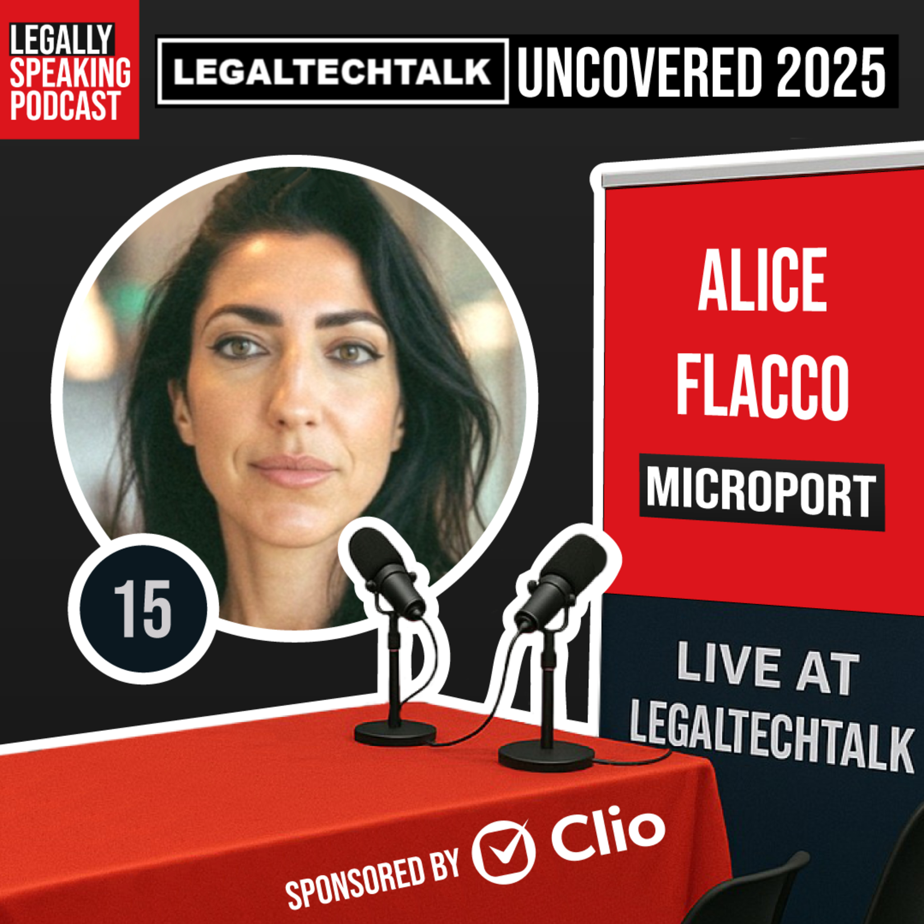 LegalTechTalk Uncovered 2025 - Alice Flacco - E15