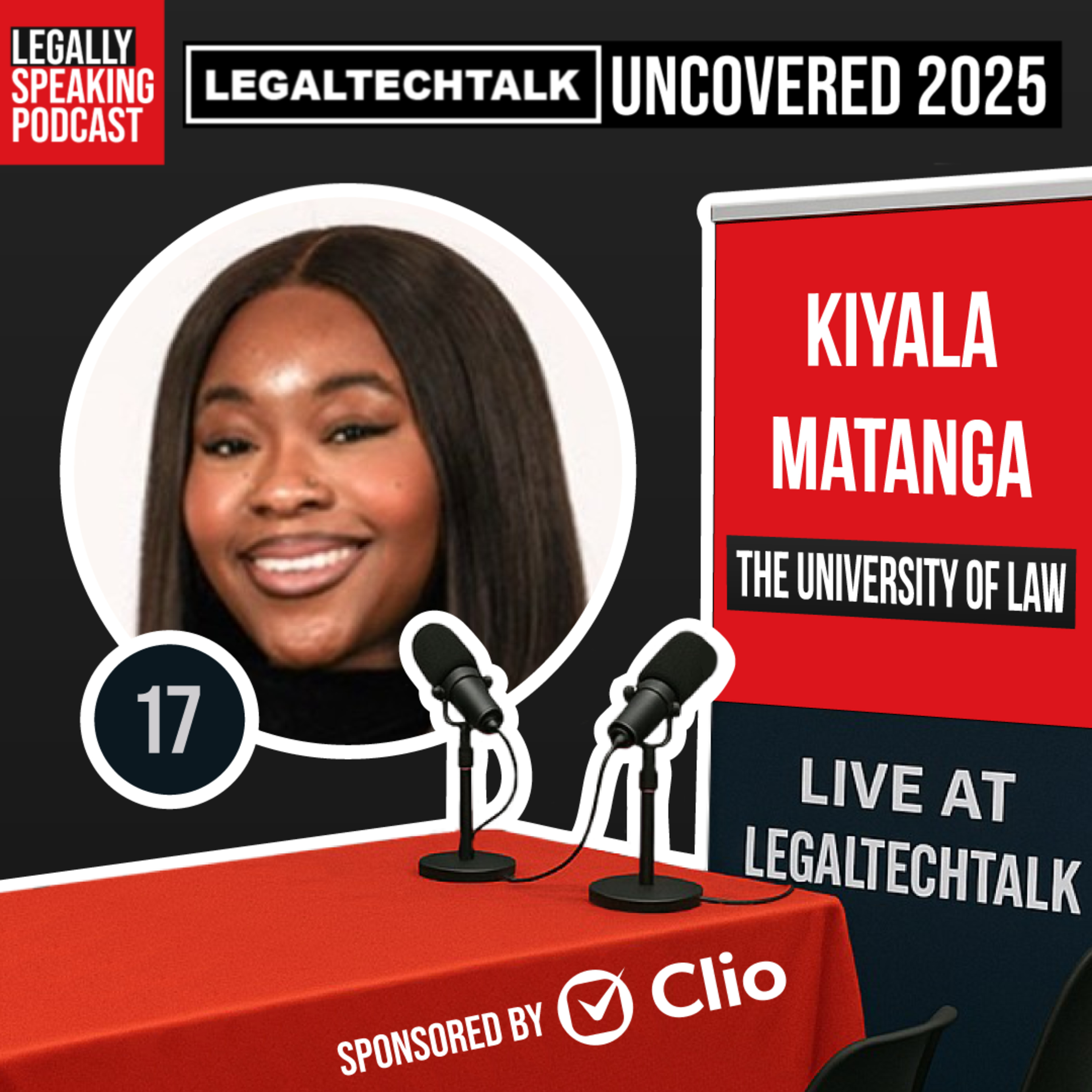 LegalTechTalk Uncovered 2025 - Kiyala Matanga - E17