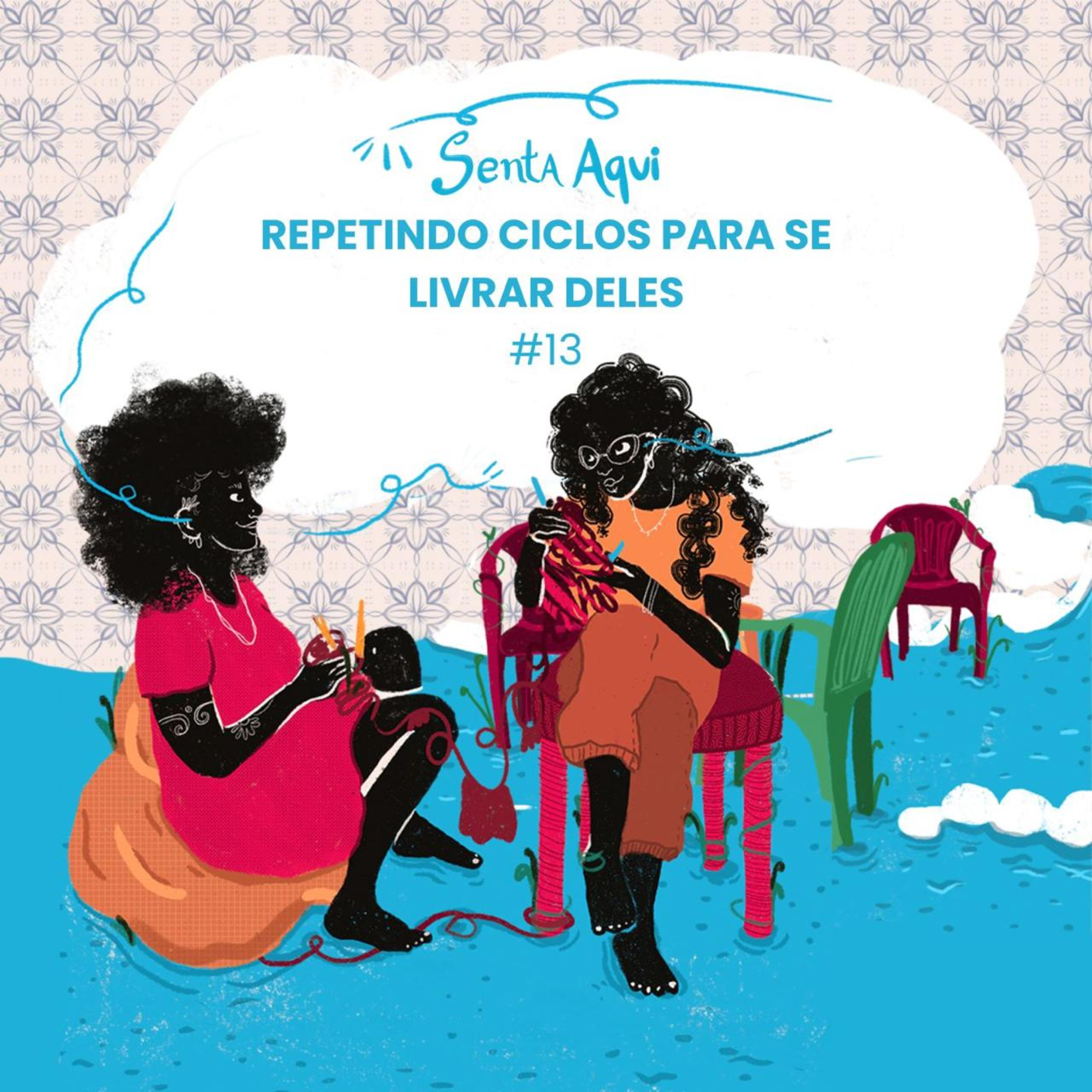 repetindo ciclos para se livrar deles #13 episode artwork