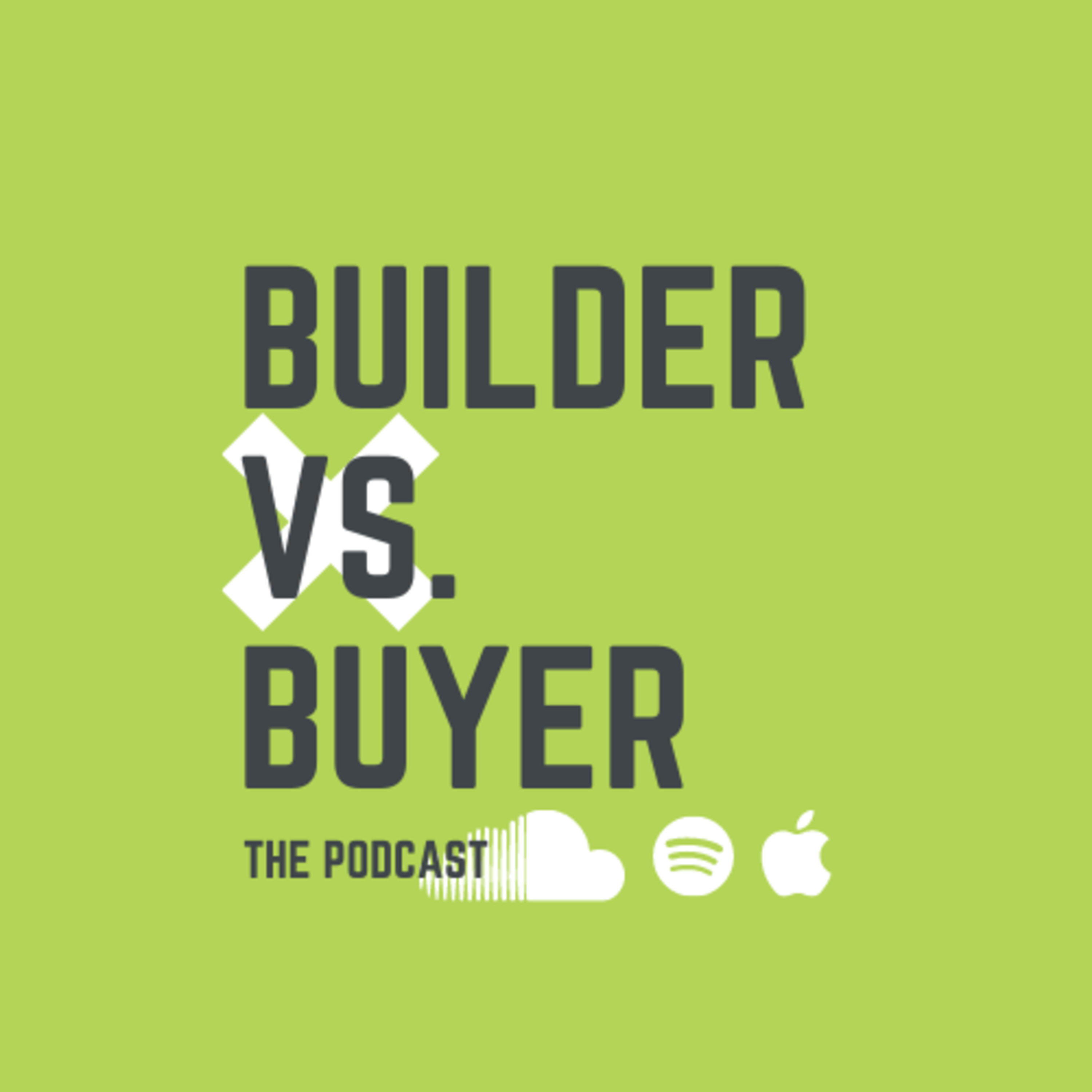 Builder vs. Buyer