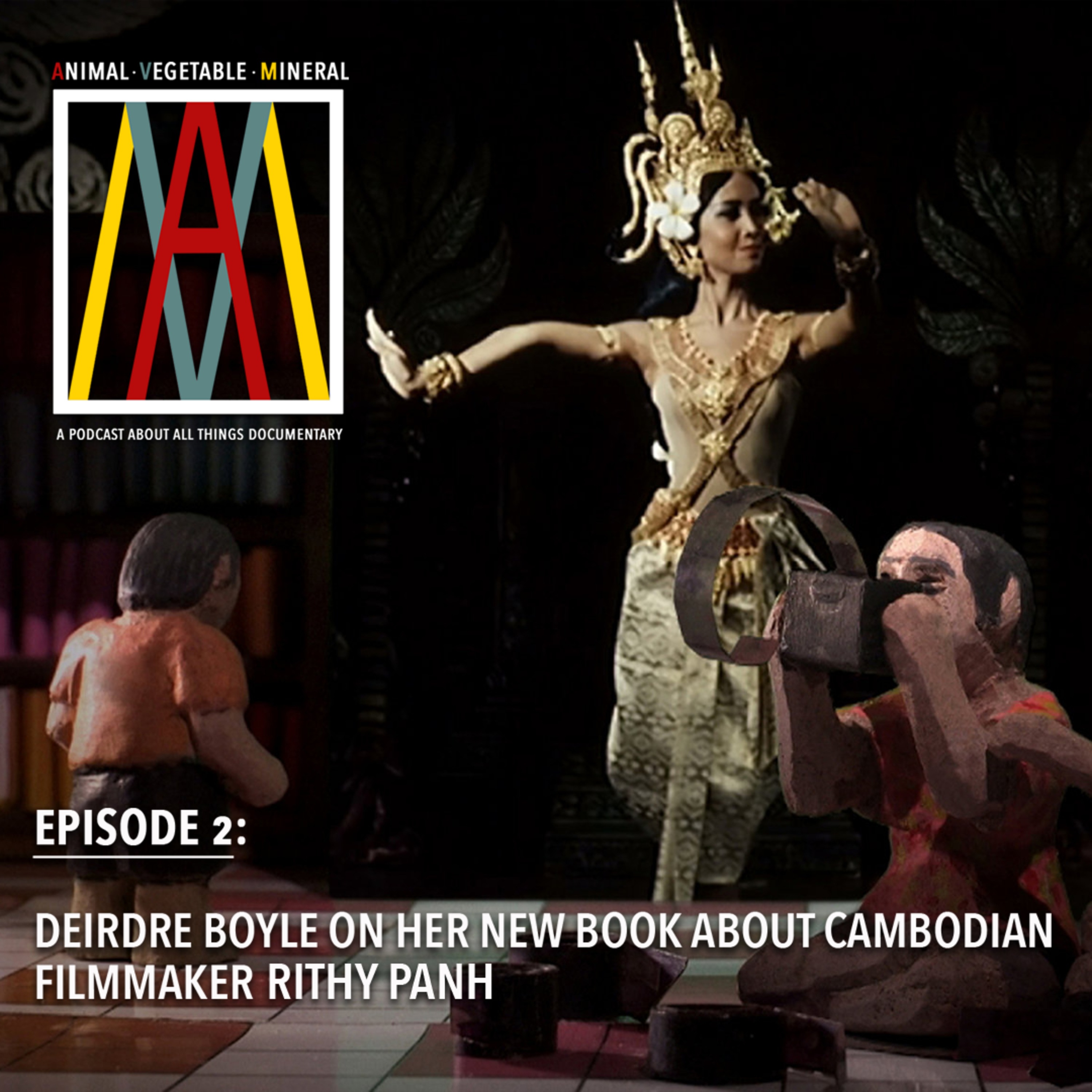 Deirdre Boyle on her new book about Cambodian filmmaker Rithy Panh episode artwork