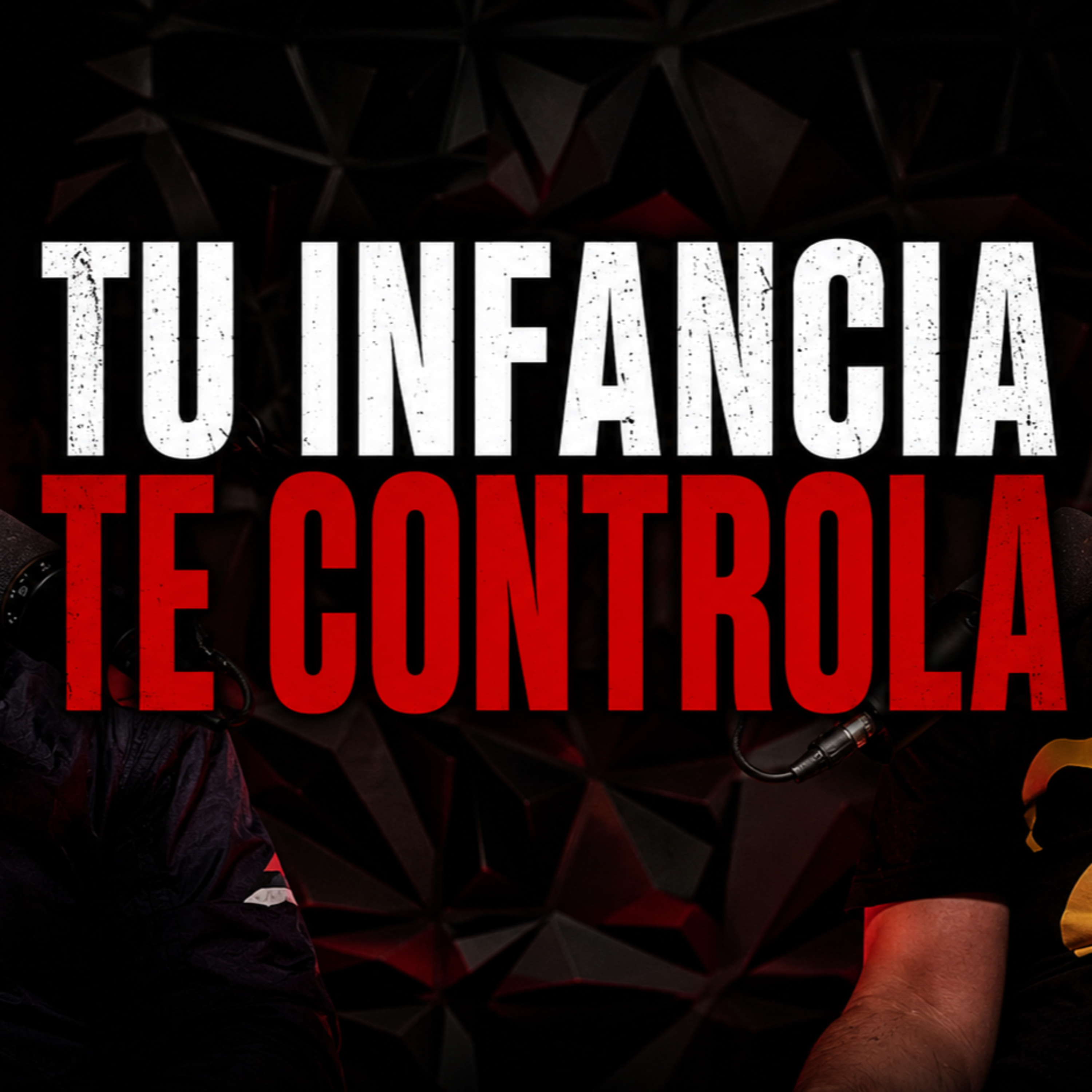 Tu infancia te controla episode artwork