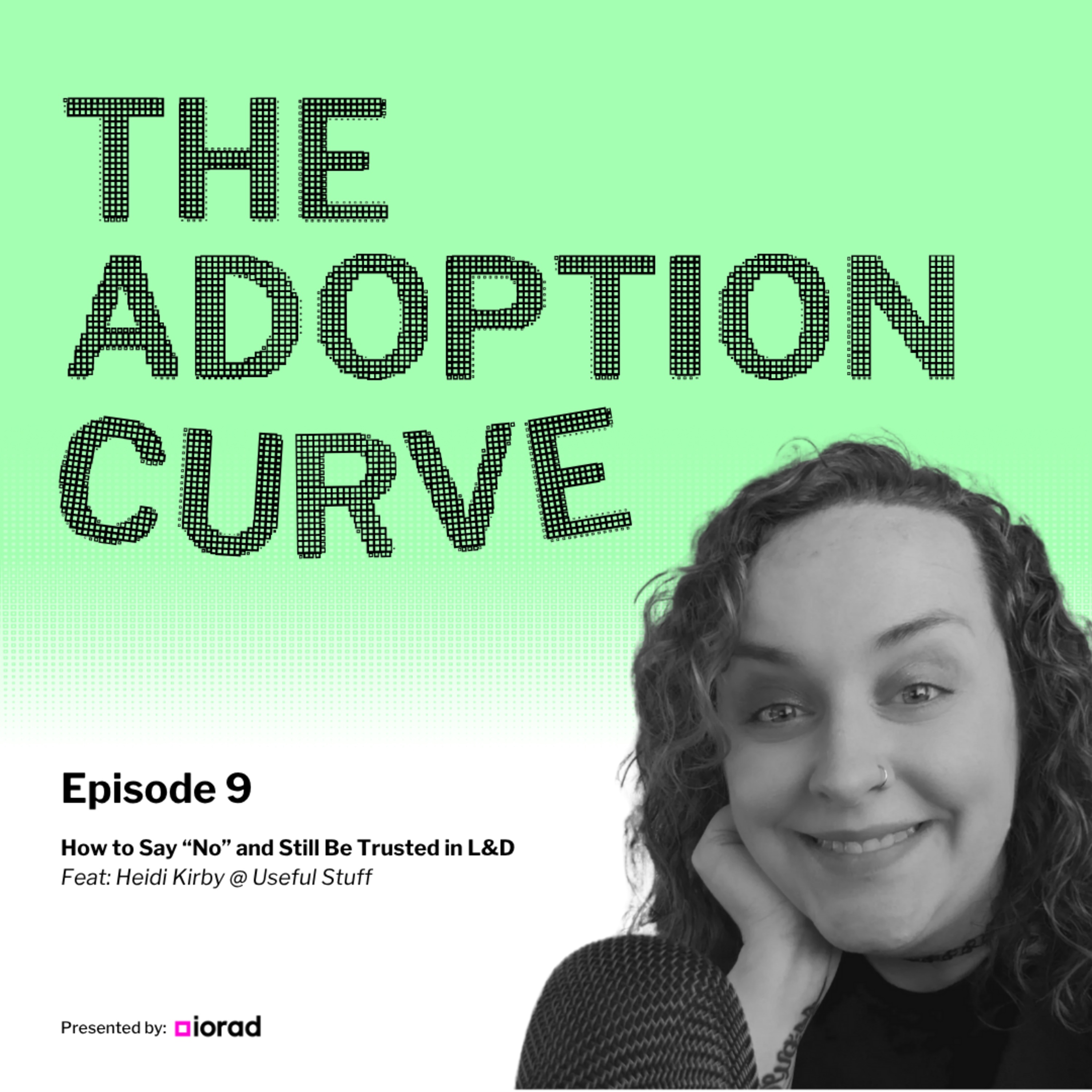 Ep 9: How to Say “No” and Still Be Trusted in L&D