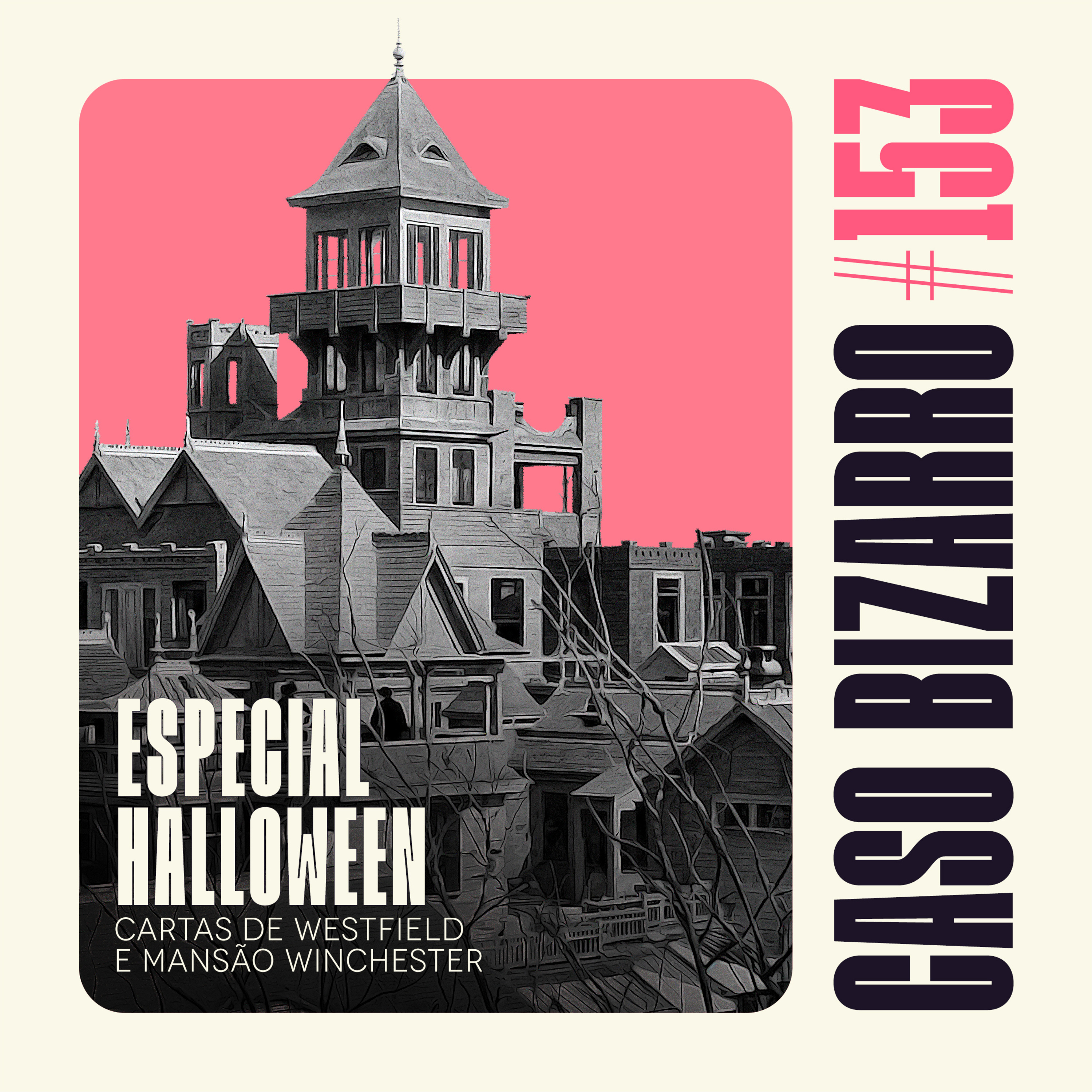 CB #153 - Especial Halloween: Cartas de Westfield e Mansão Winchester